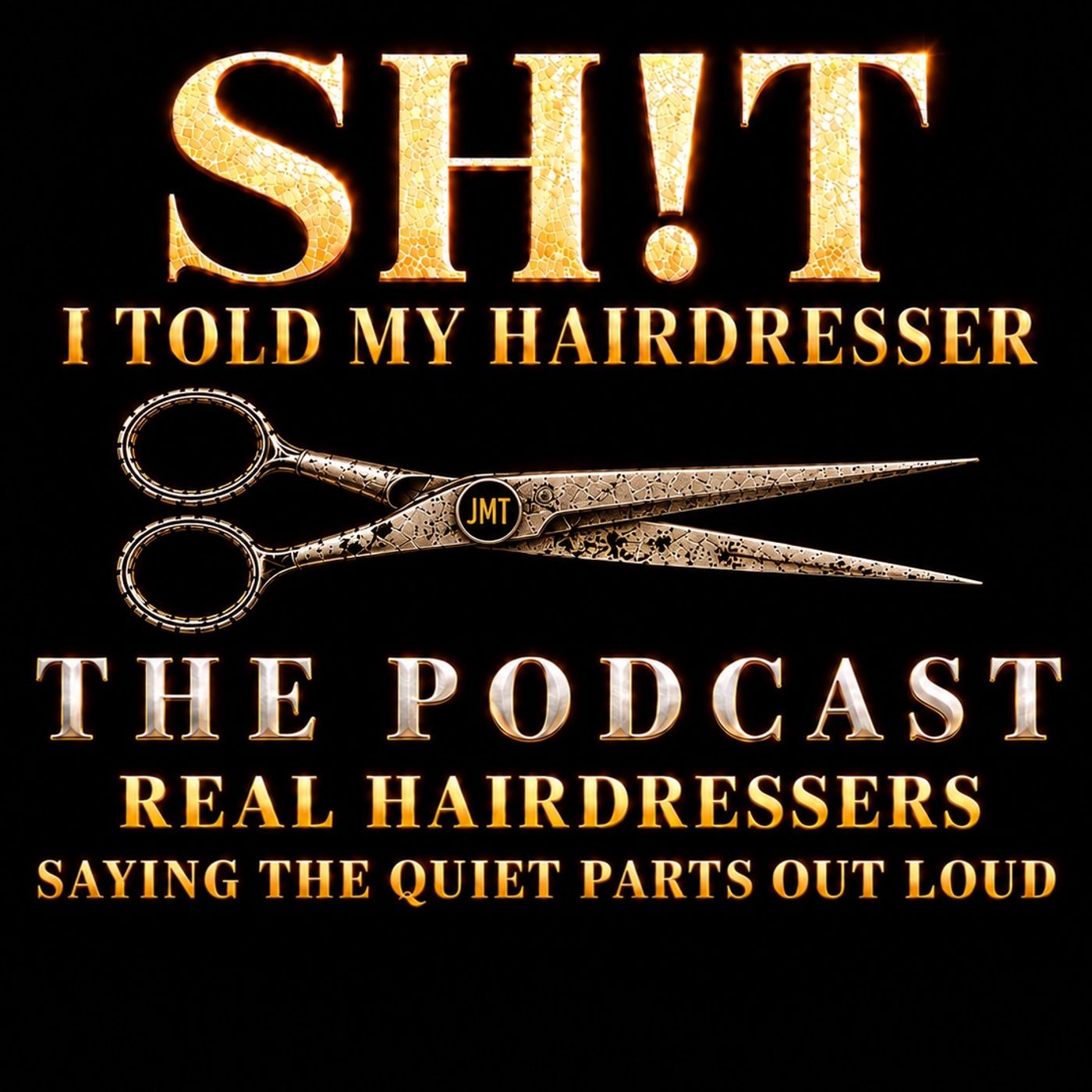 Sh!t I told my Hairdresser