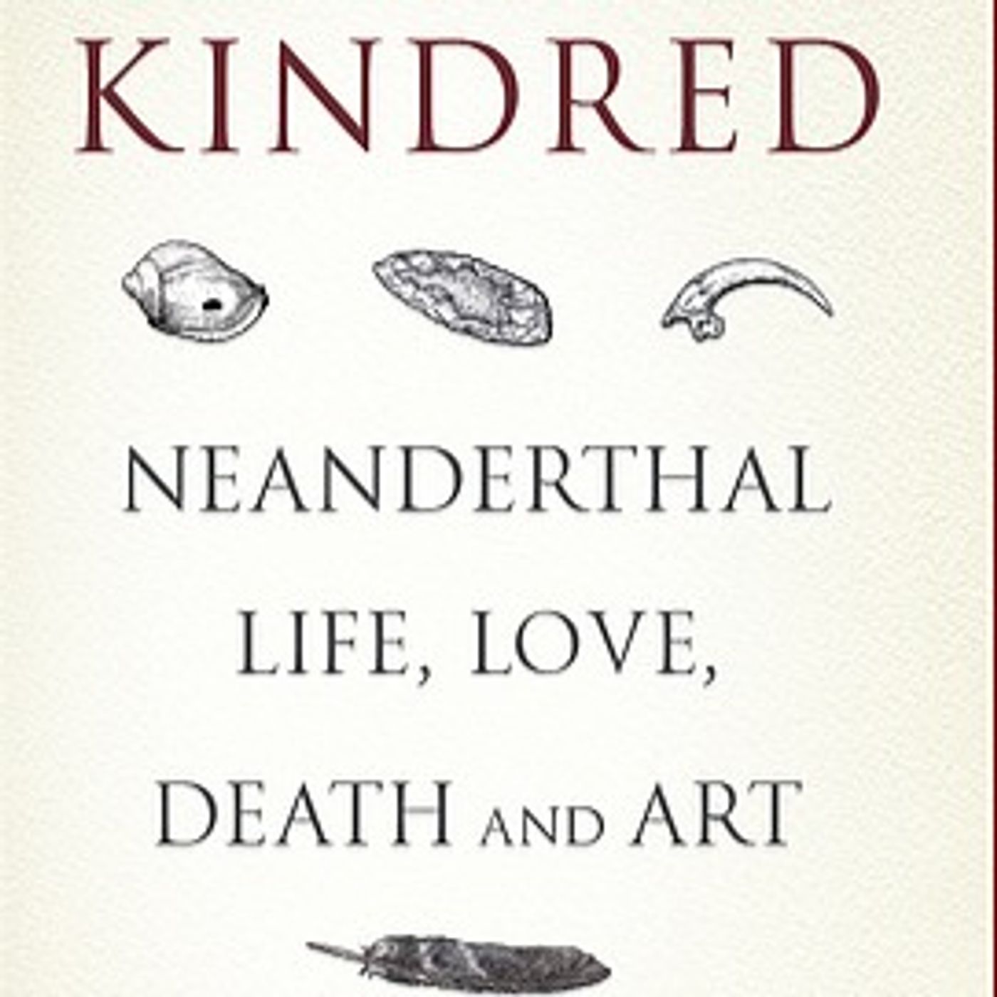 The Neanderthal Mind