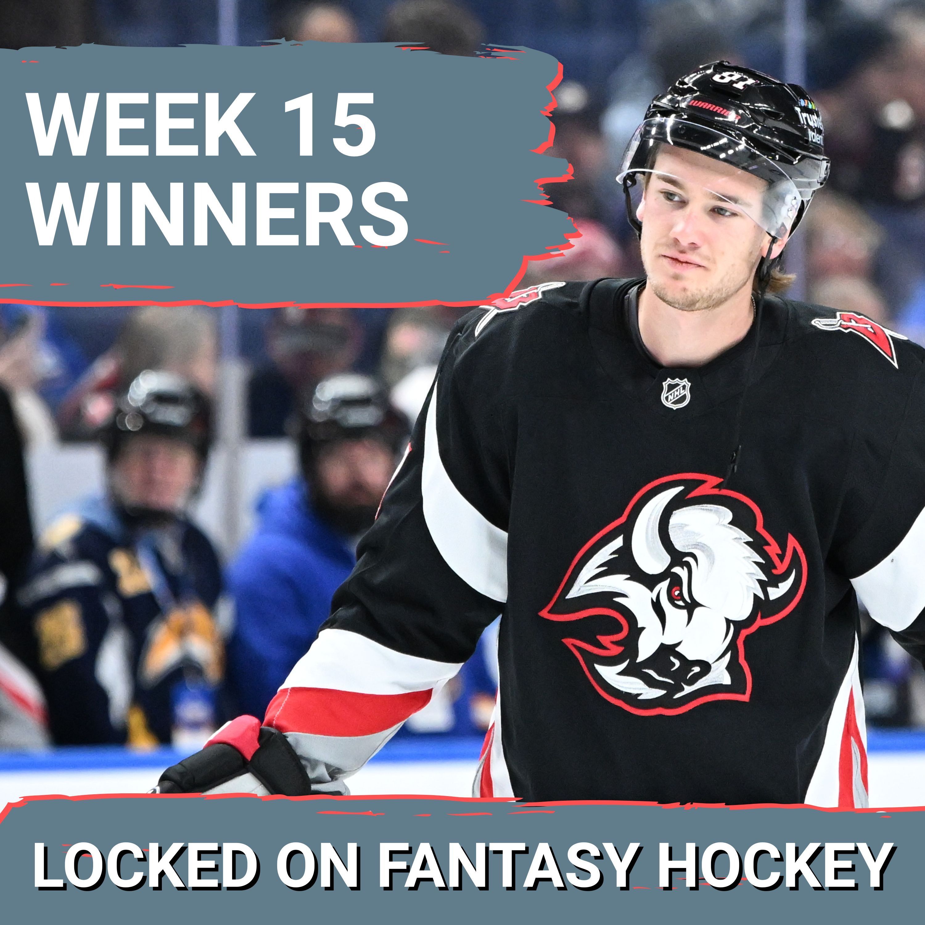 Week 15 MUST ADD Fantasy Hockey Targets: Buffalo Sabres & Edmonton Oilers AMAZING Schedules!
