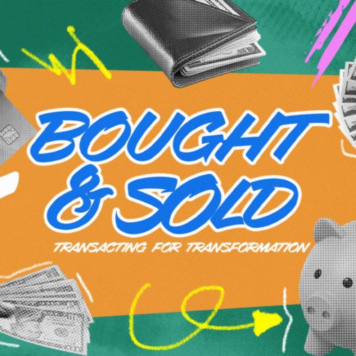 Bought & Sold #2: The Future // Dr. Jim Baucom