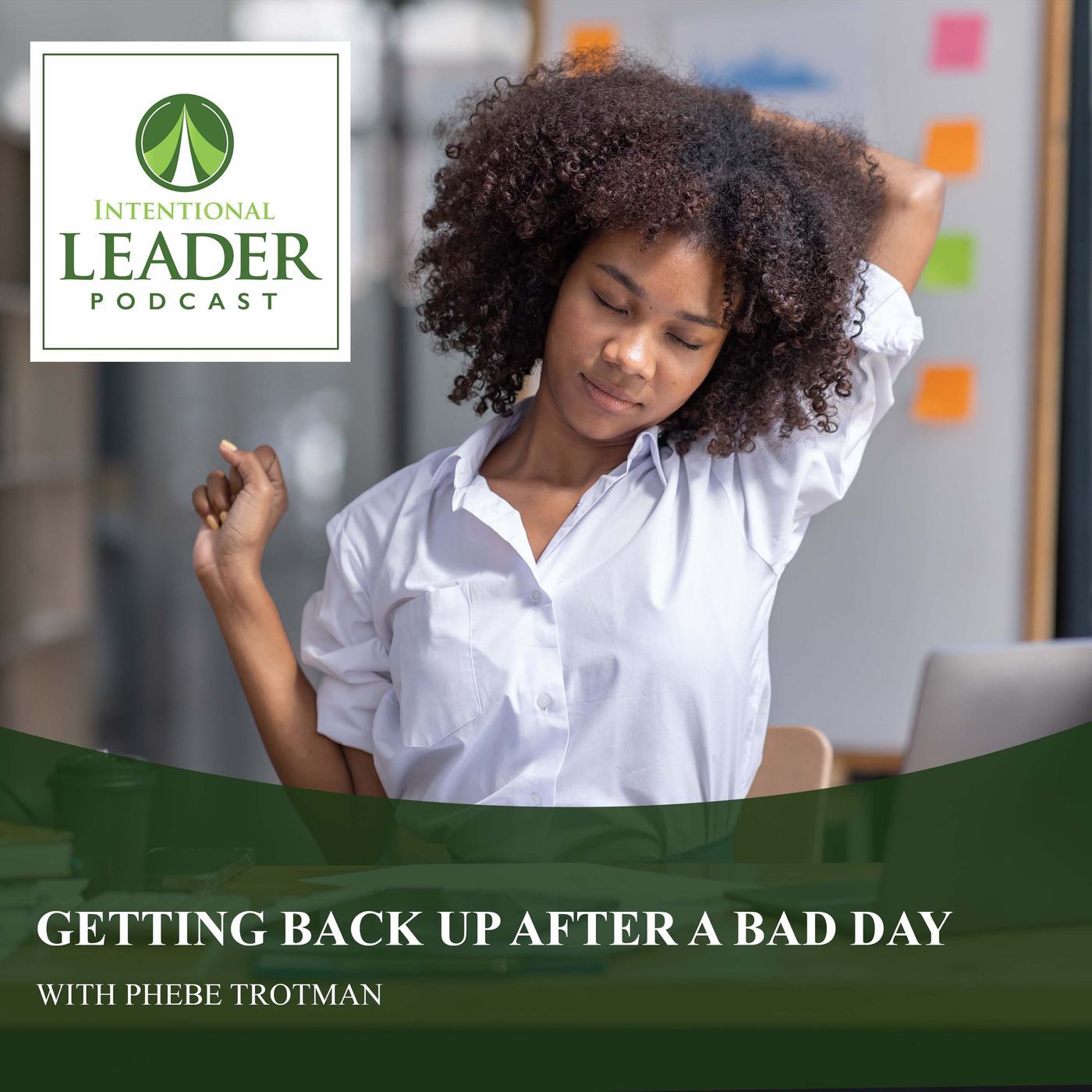 Intentional Leader Podcast