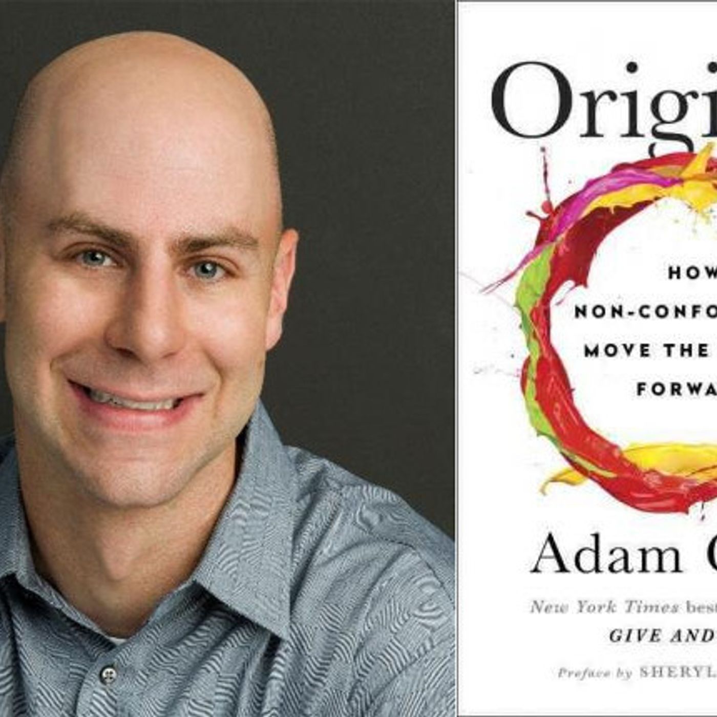 Adam Grant: Originals - How Innovators Achieve Success