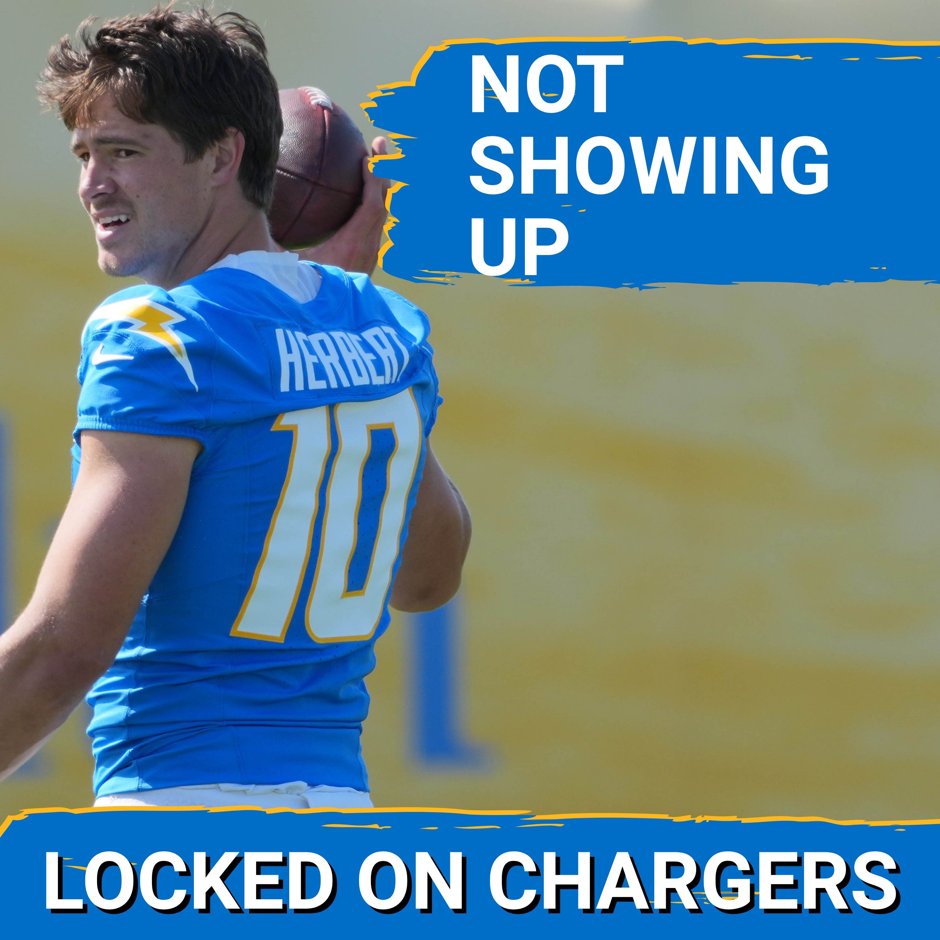 NO PANIC: Justin Herbert Misses Chargers Voluntary Practice but It's NOT a Big Concern episode artwork