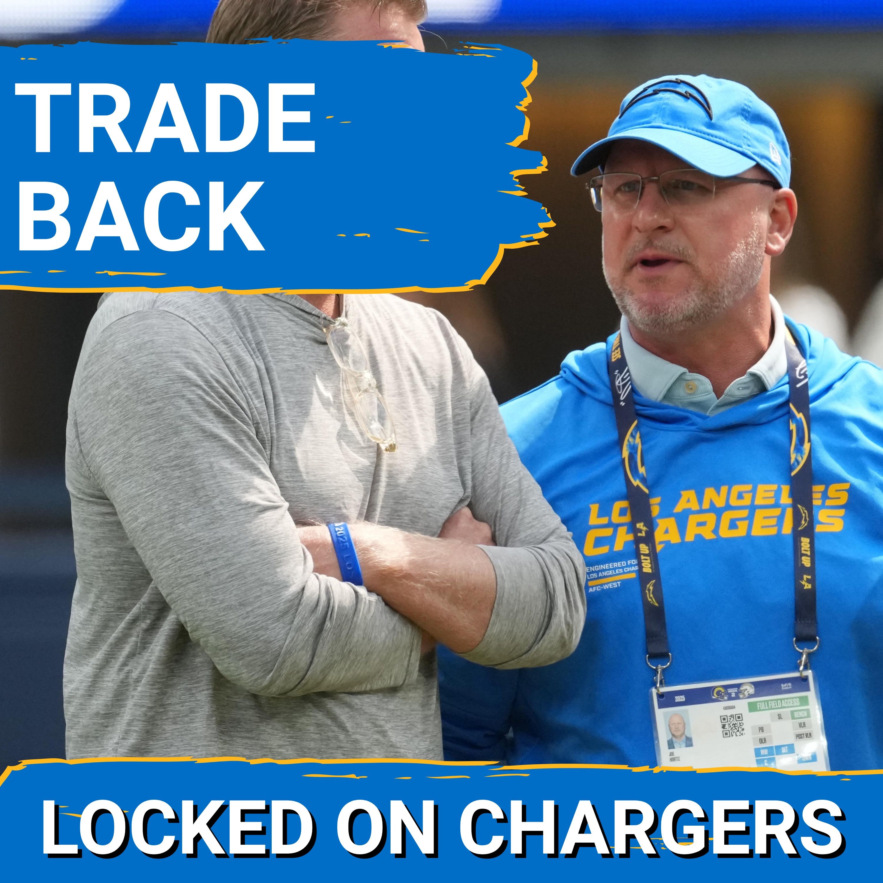 TRADE BACK: Why the Chargers MUST Acquire More Picks in NFL Draft to FIX Roster Holes