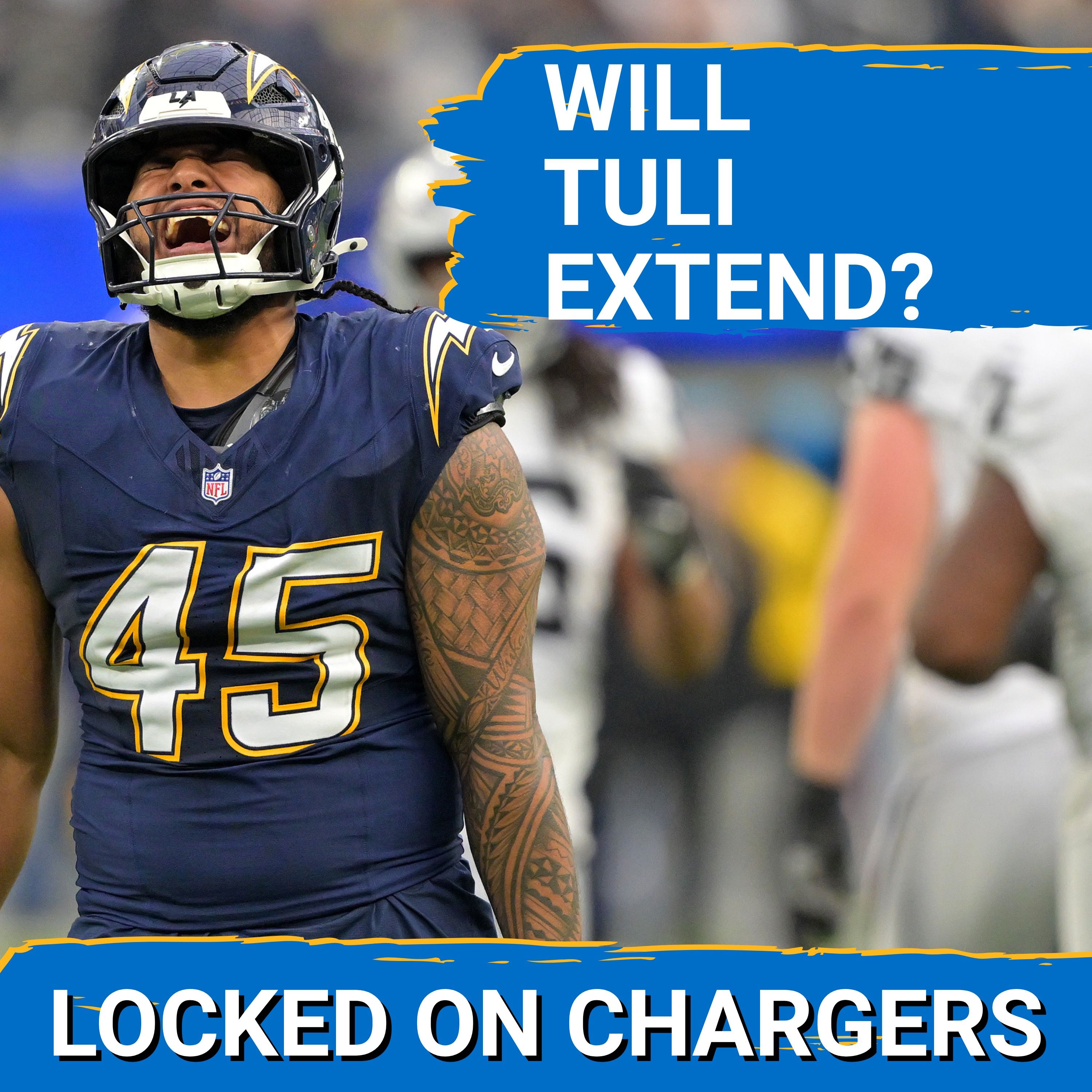 PROVE IT: Tuli Tuipulotu Extension May NOT Get Done if the Chargers Pass Rusher Wants Top Dollar