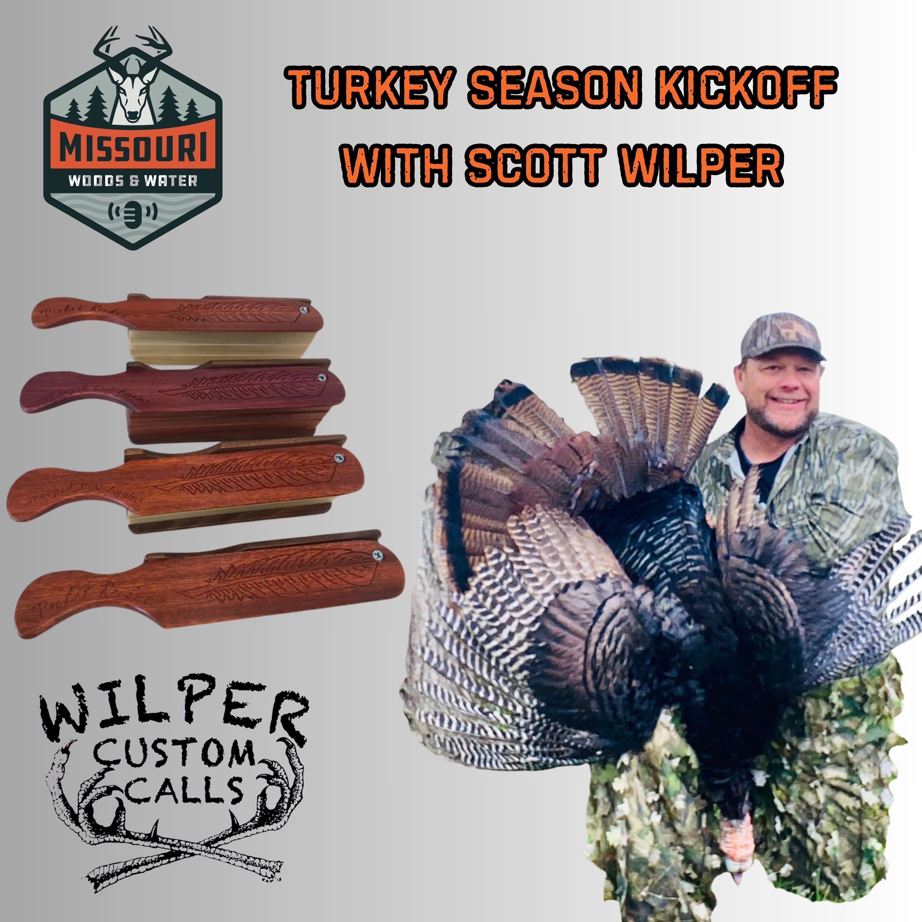 Turkey Season Kickoff With Scott Wilper - Ep 315 episode artwork