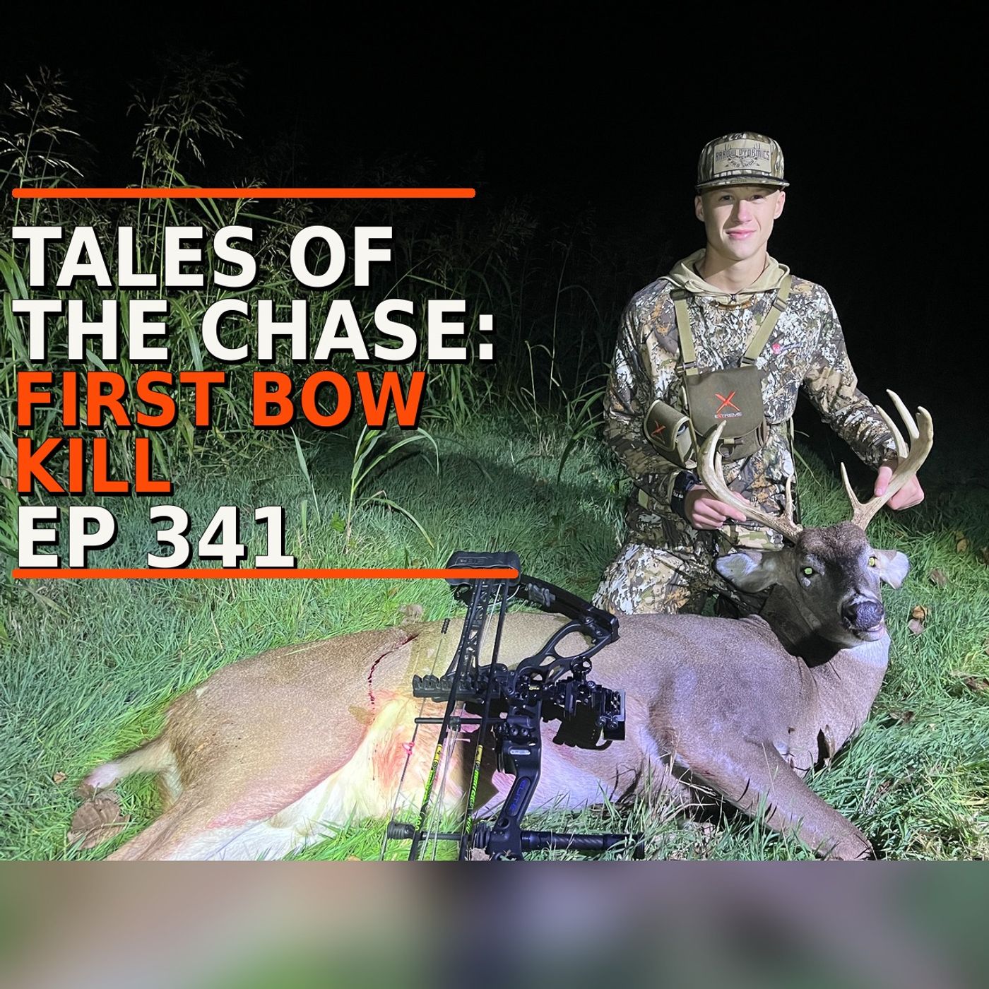 Tales of the Chase:  First Bow Kill - Ep 341 episode artwork