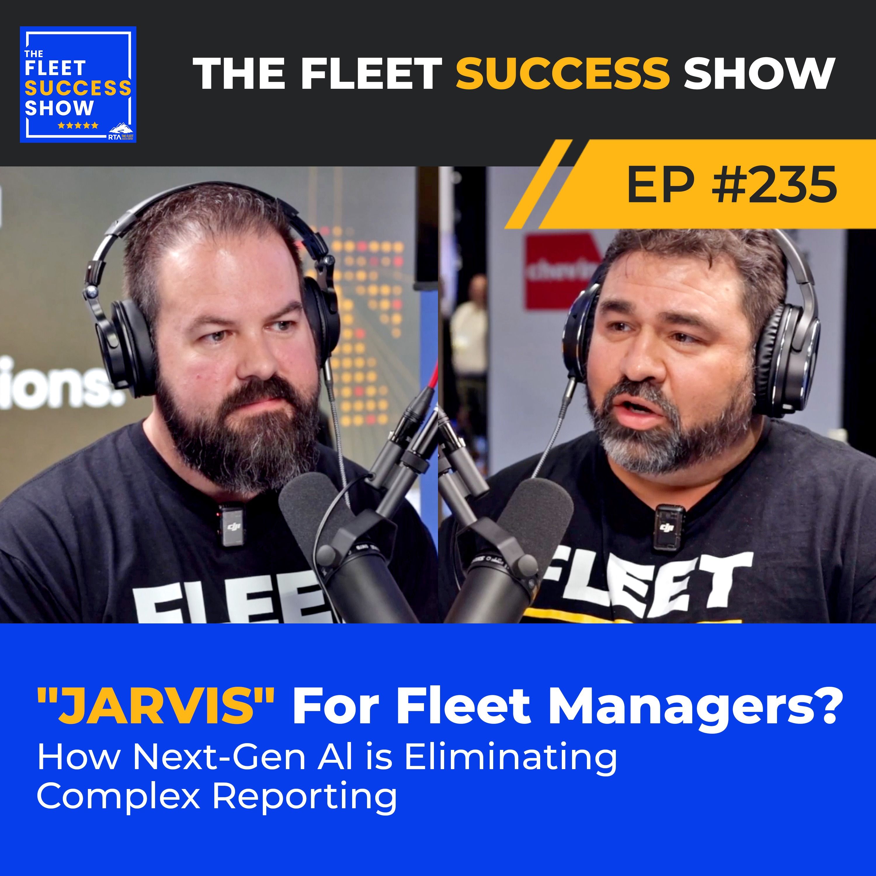 Episode 235: "JARVIS" For Fleet Managers? How Next-Gen AI is Eliminating Complex Reporting episode artwork