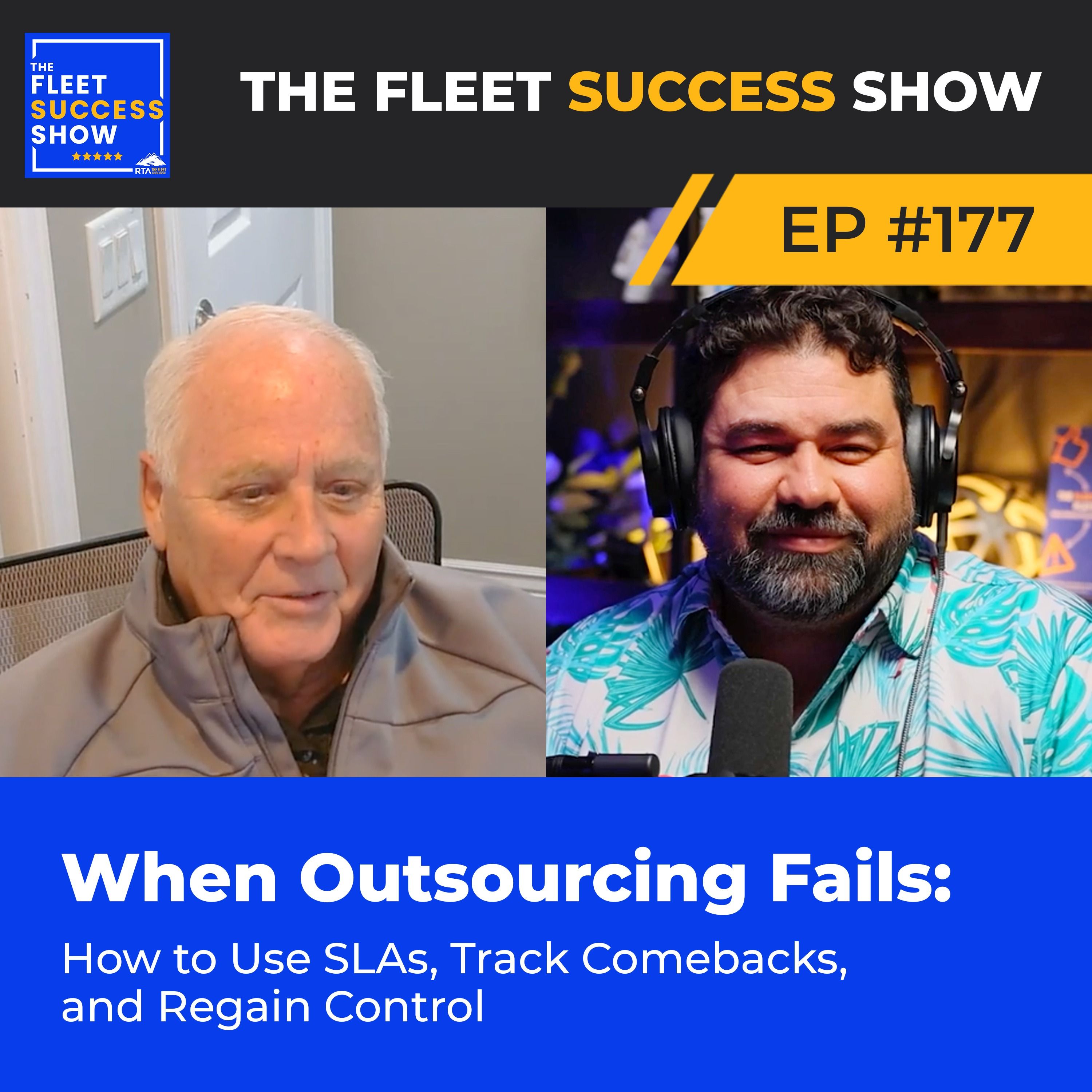 Episode 177: When Fleet Outsourcing Fails: How to Use SLAs, Track Comebacks, and Regain Control episode artwork