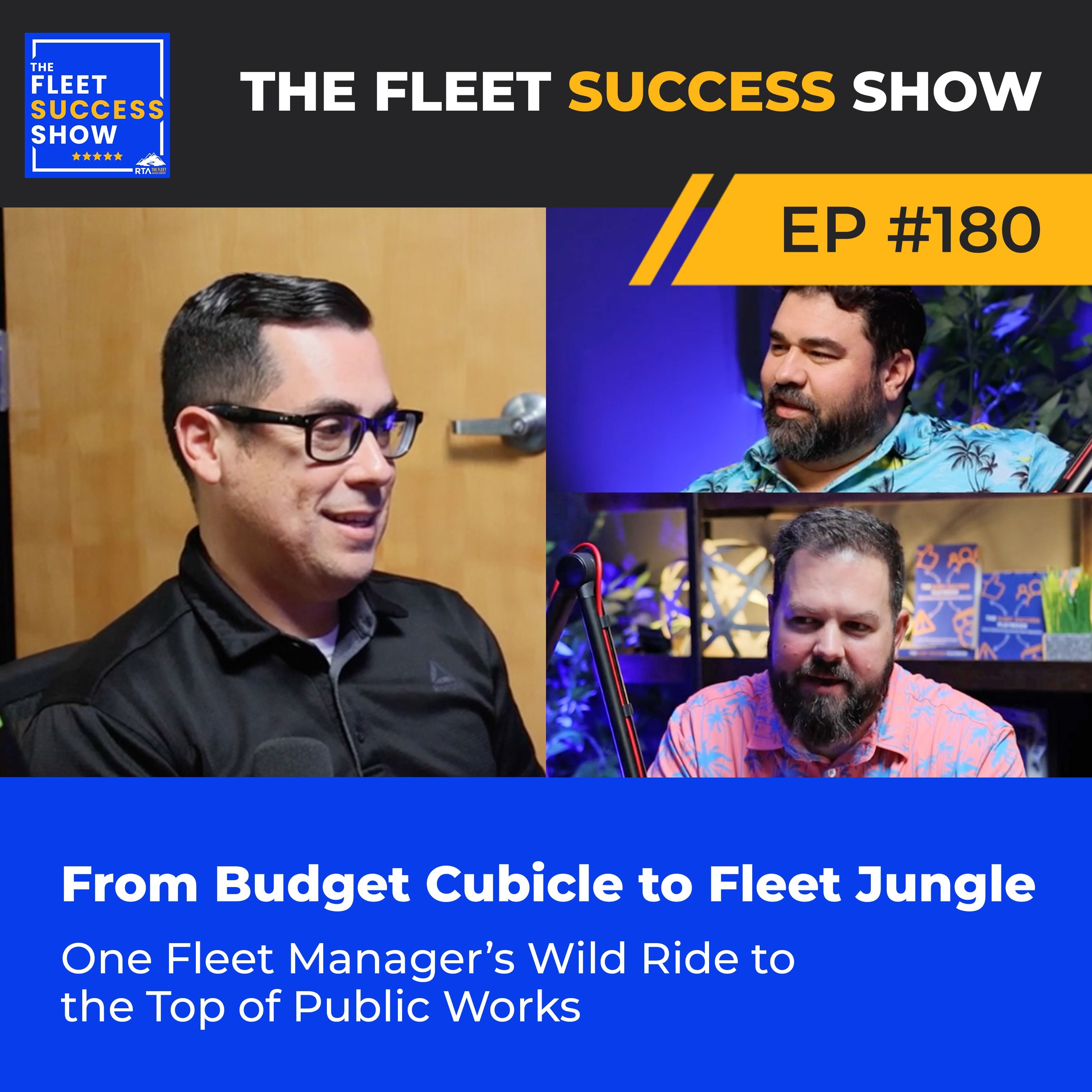 Episode 180: From Budget Cubicle to Fleet Jungle: One Fleet Manager’s Wild Ride to the Top of Public Works episode artwork