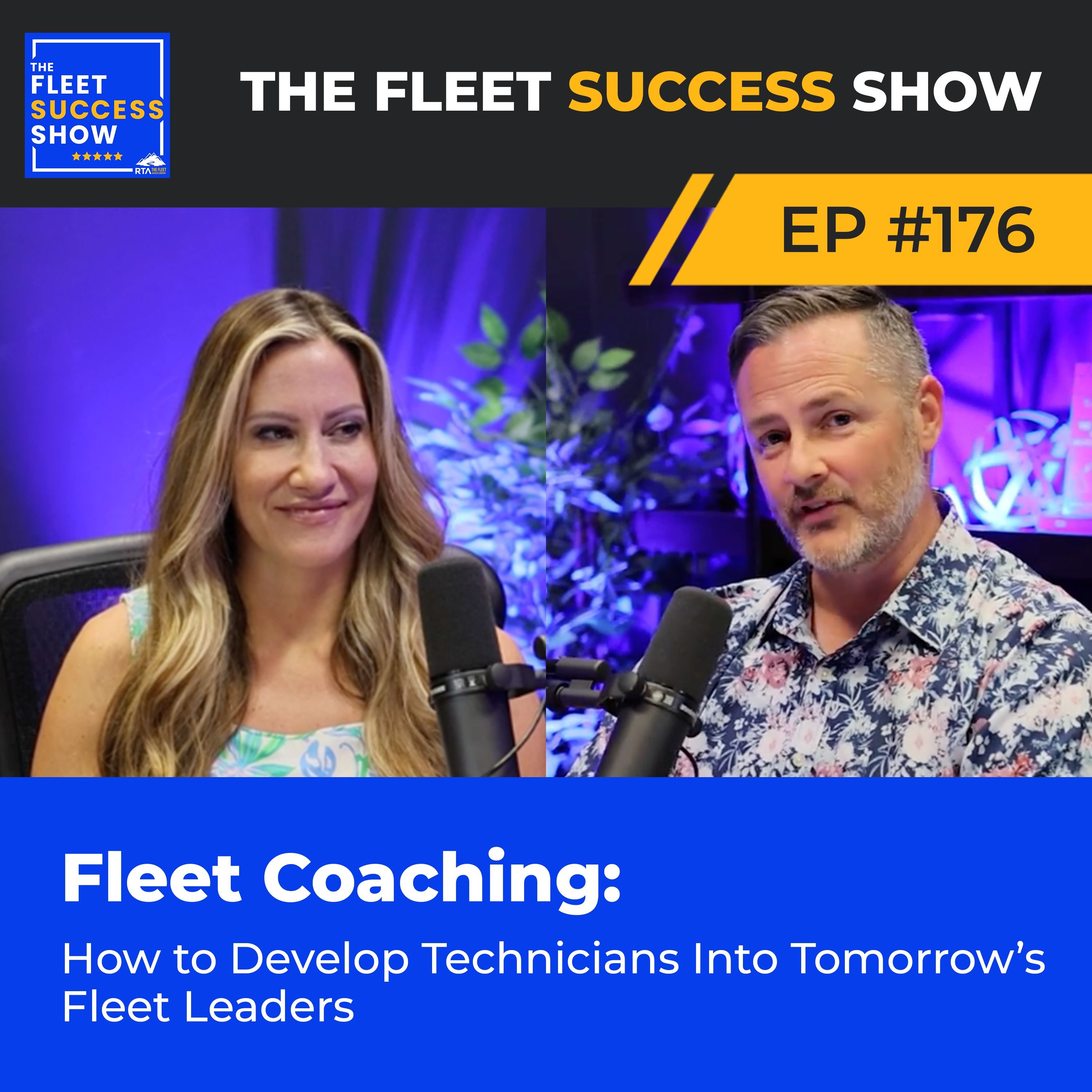 Episode 176: Fleet Coaching: How to Develop Technicians Into Tomorrow’s Fleet Leaders episode artwork