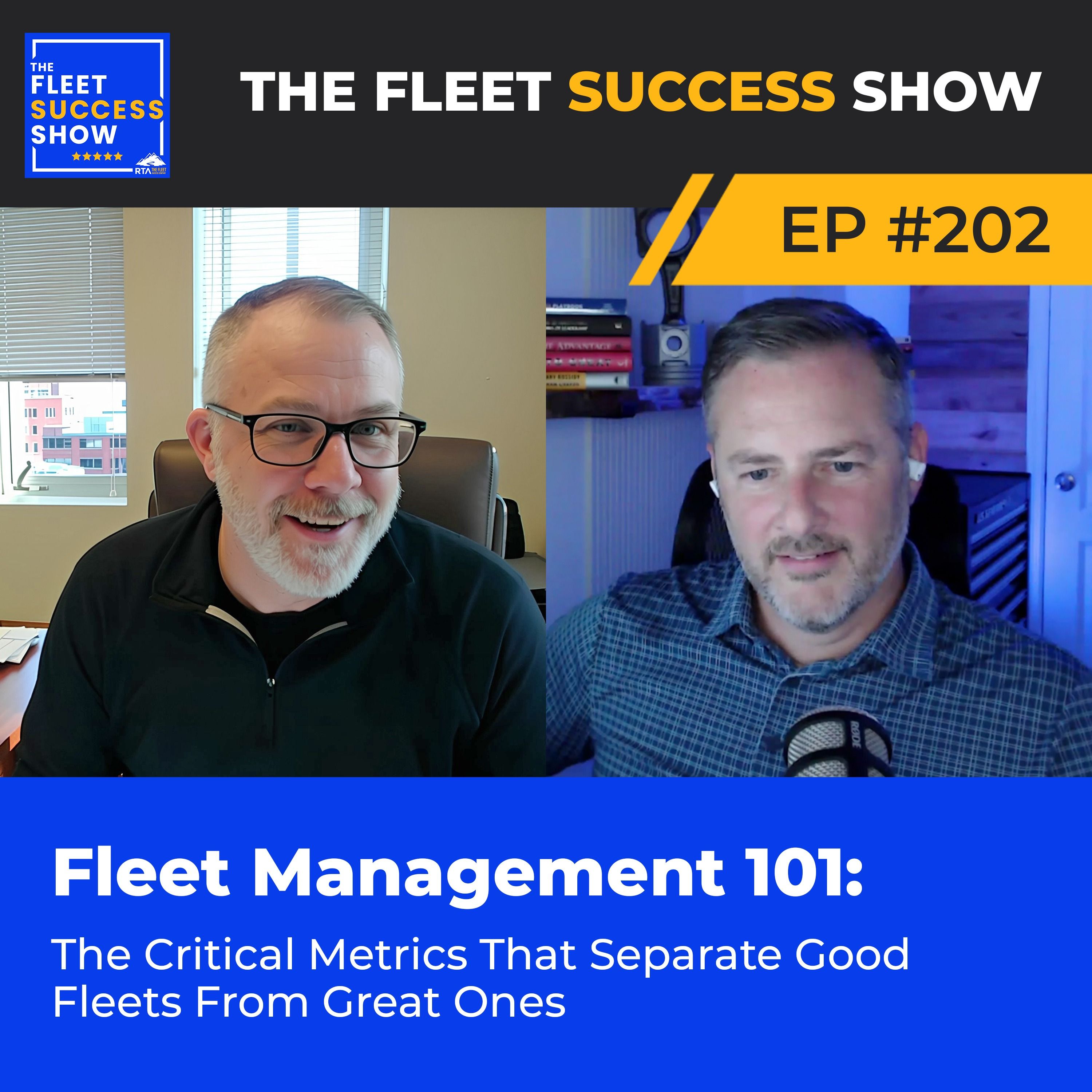 Episode 202: Fleet Management 101: The Critical Metrics That Separate Good Fleets From Great Ones episode artwork