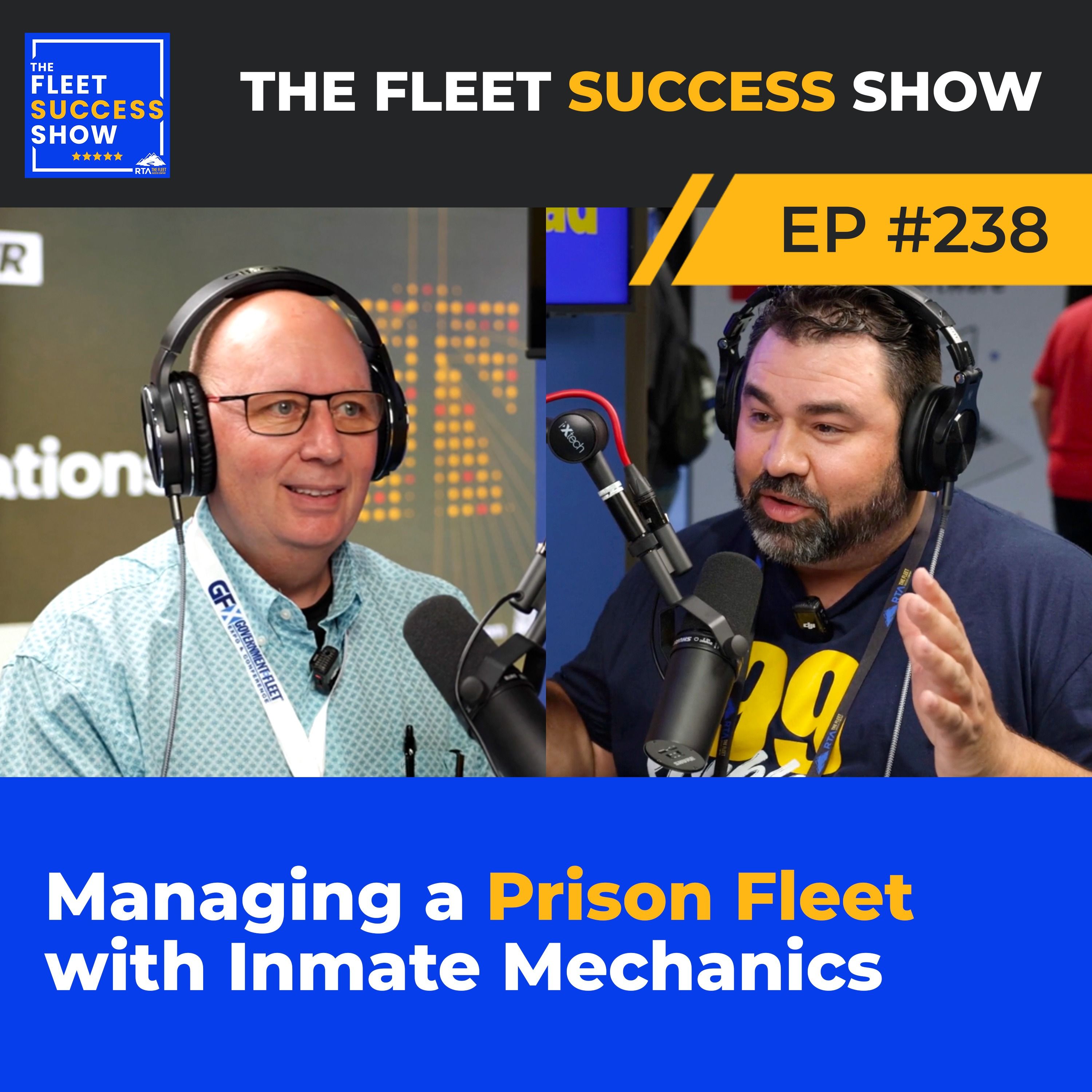 Episode 238: Managing a Prison Fleet with Inmate Mechanics episode artwork