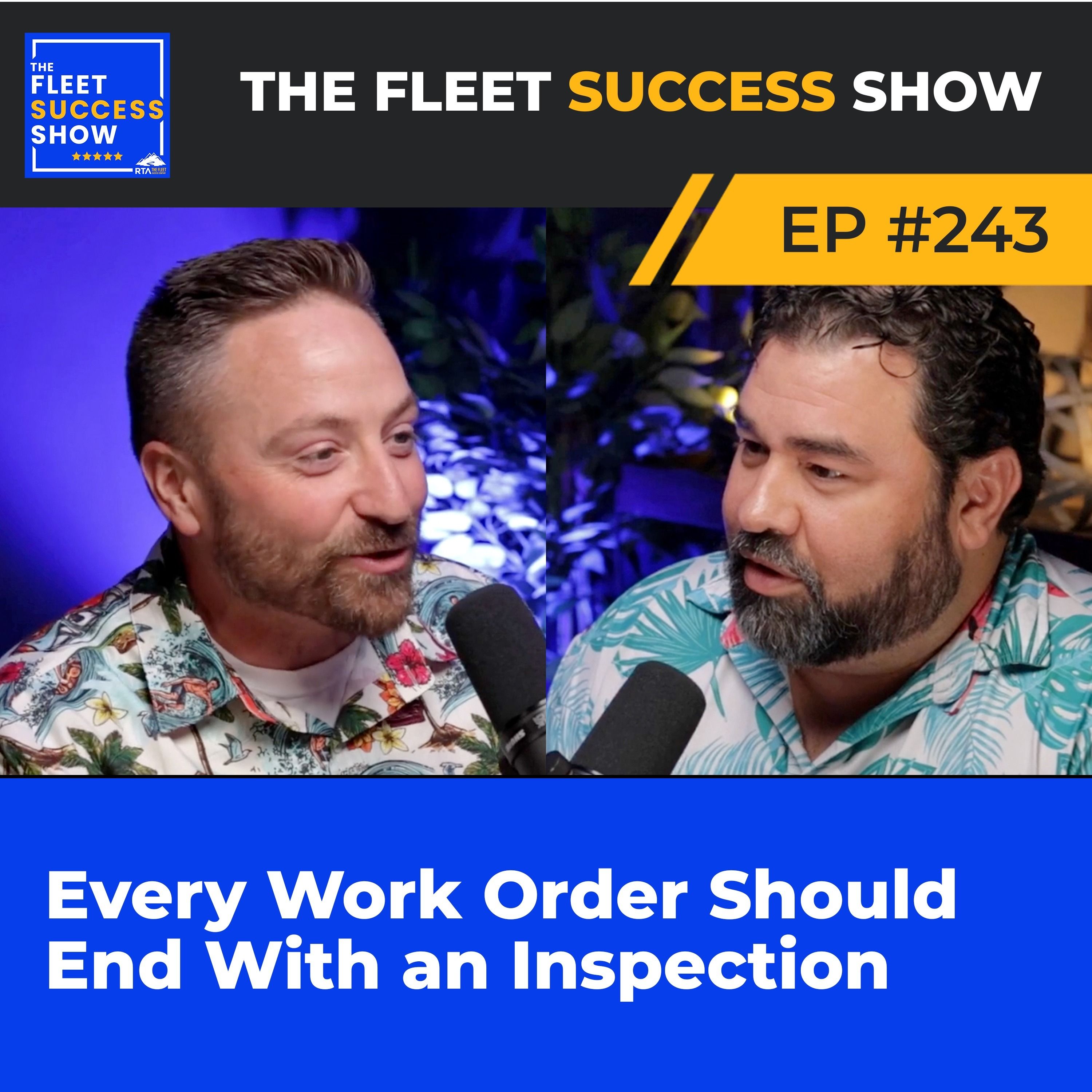 Episode 243: Every Work Order Should End With an Inspection episode artwork