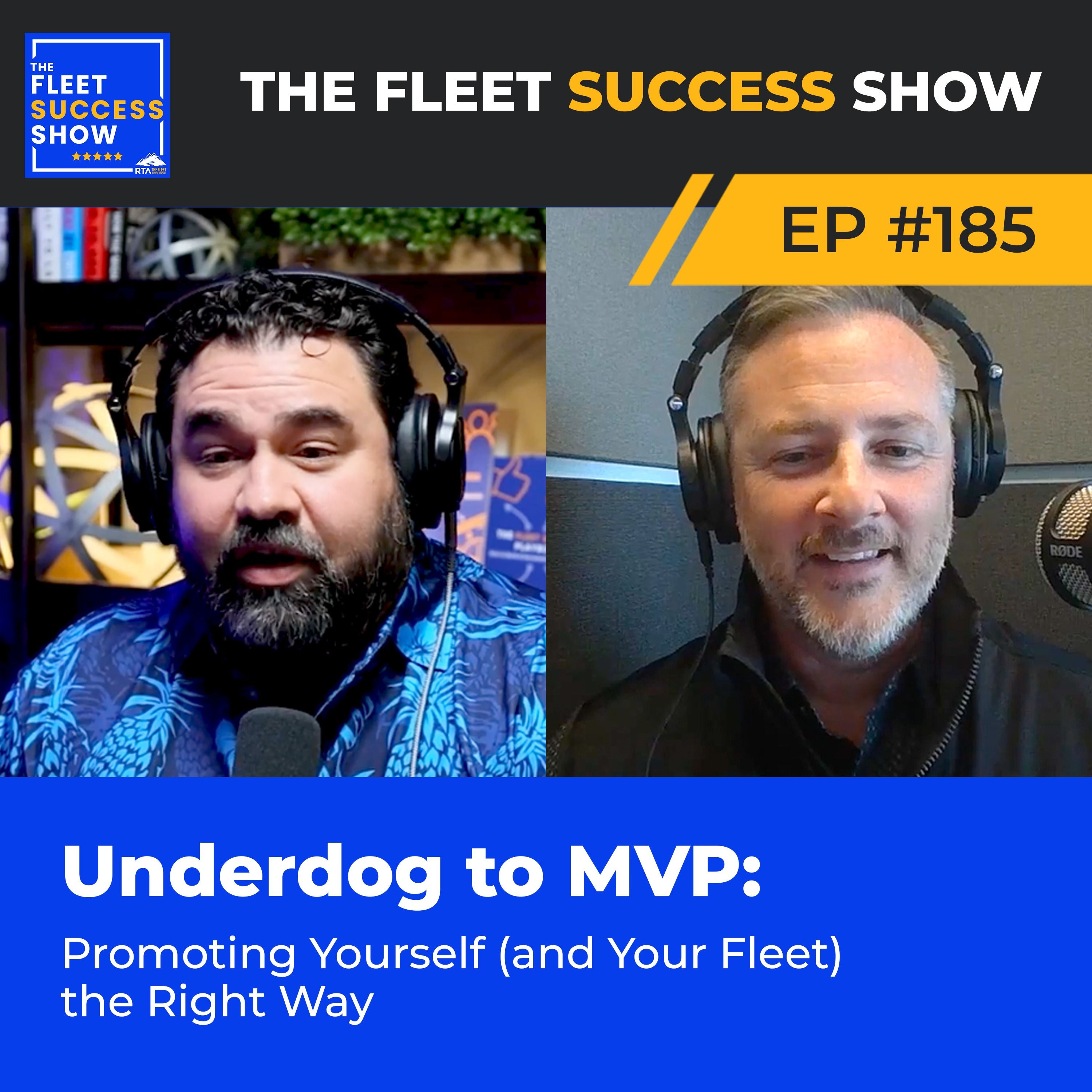 Episode 185: Underdog to MVP: Promoting Yourself (and Your Fleet) the Right Way episode artwork