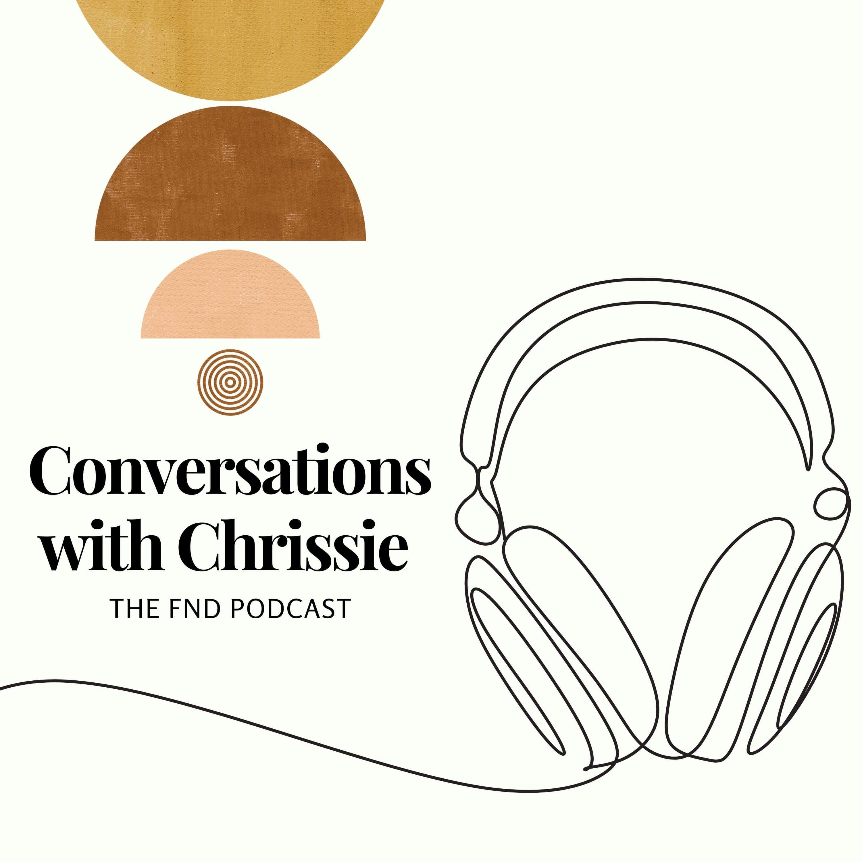 Conversations with Chrissie | Panel perimenopause hormones periods and FND episode artwork