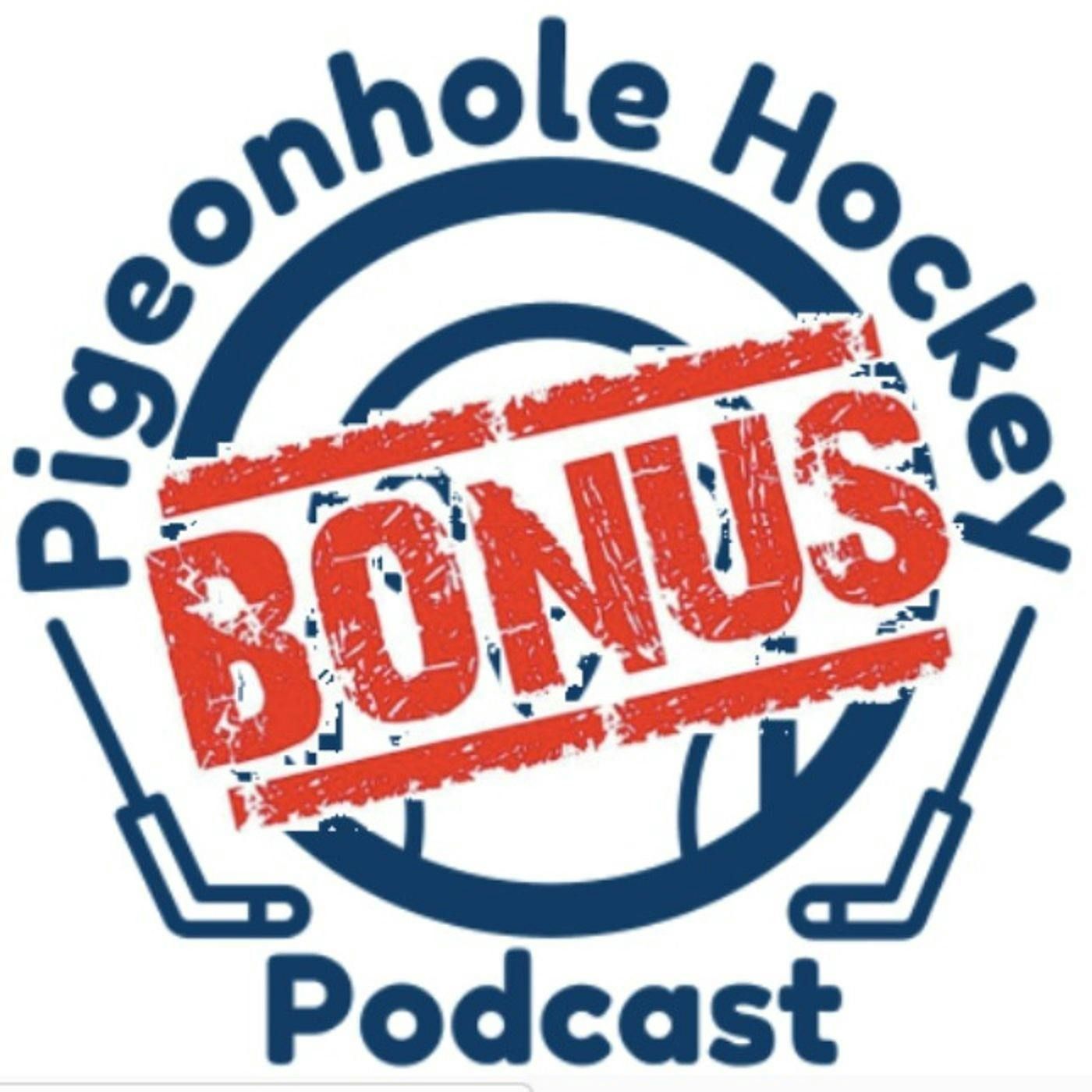 Pigeonhole Hockey #178's Unedited Bonus Chatter! episode artwork