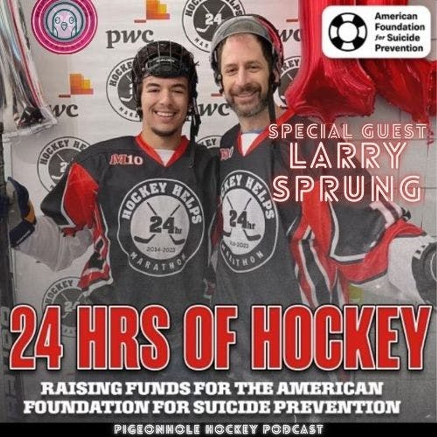 24 Hour Hockey Helps Marathon w/Larry Sprung (S4E71: Pigeonhole Hockey Podcast) episode artwork