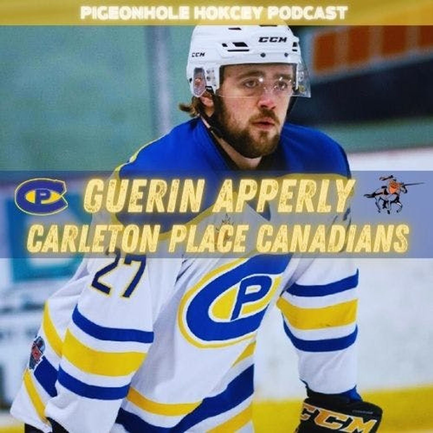 Guerin Apperly: CCHL's Carleton Place Canadians Defender (S4E48: Pigeonhole Hockey Podcast) episode artwork
