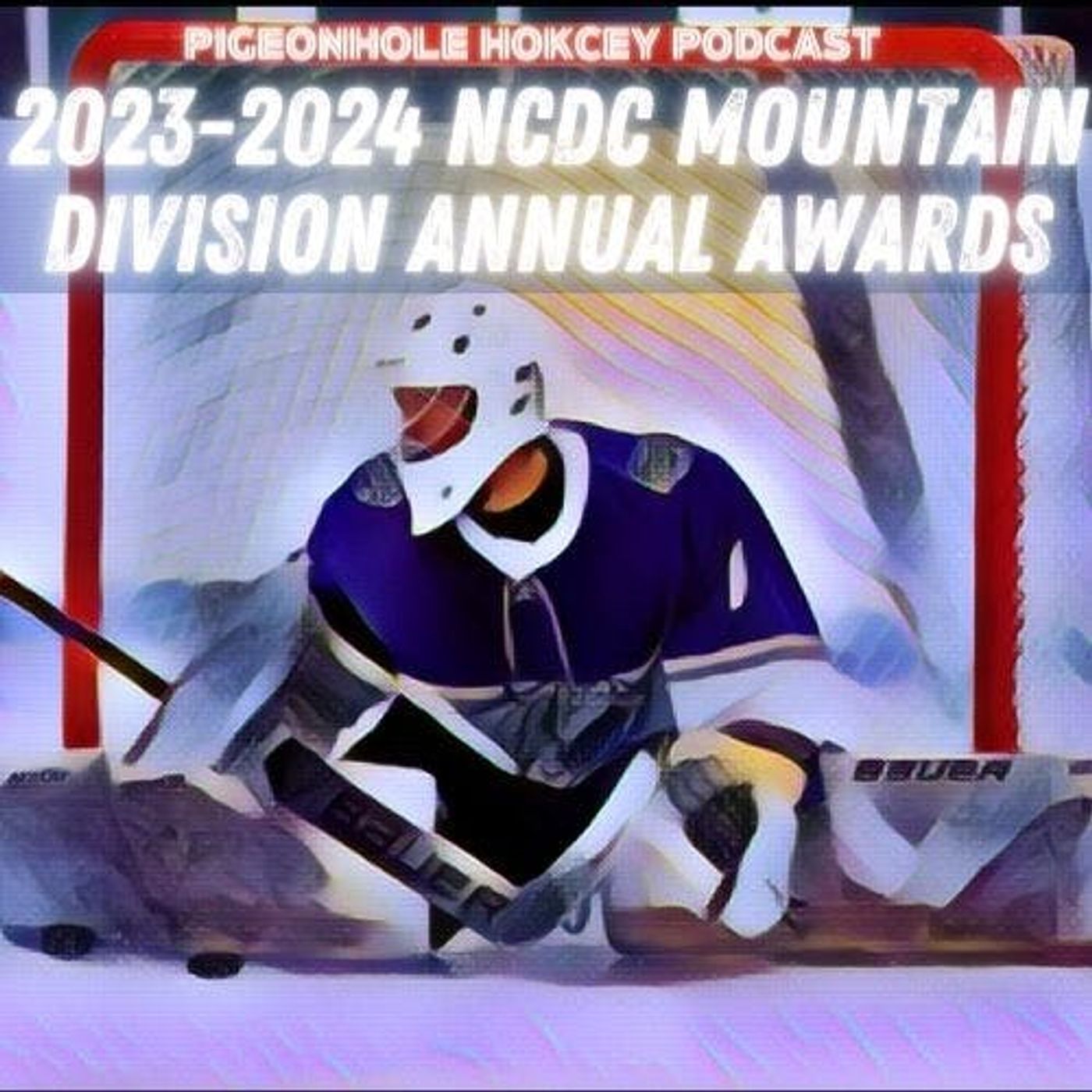 23-24 NCDC Mountain Division Annual Awards (S4E47: Pigeonhole Hockey Podcast) episode artwork