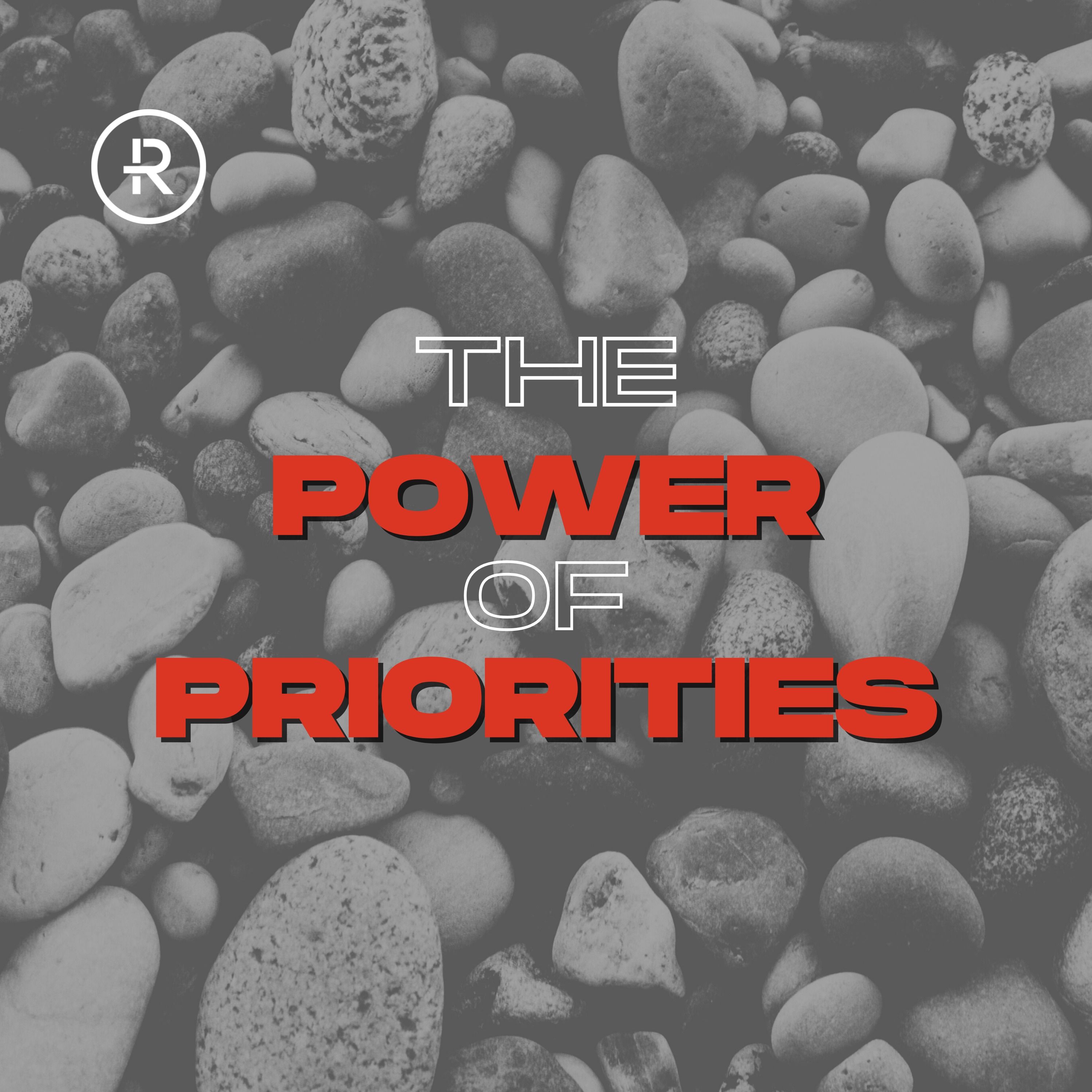 The Power of Priorities-Part 3 episode artwork