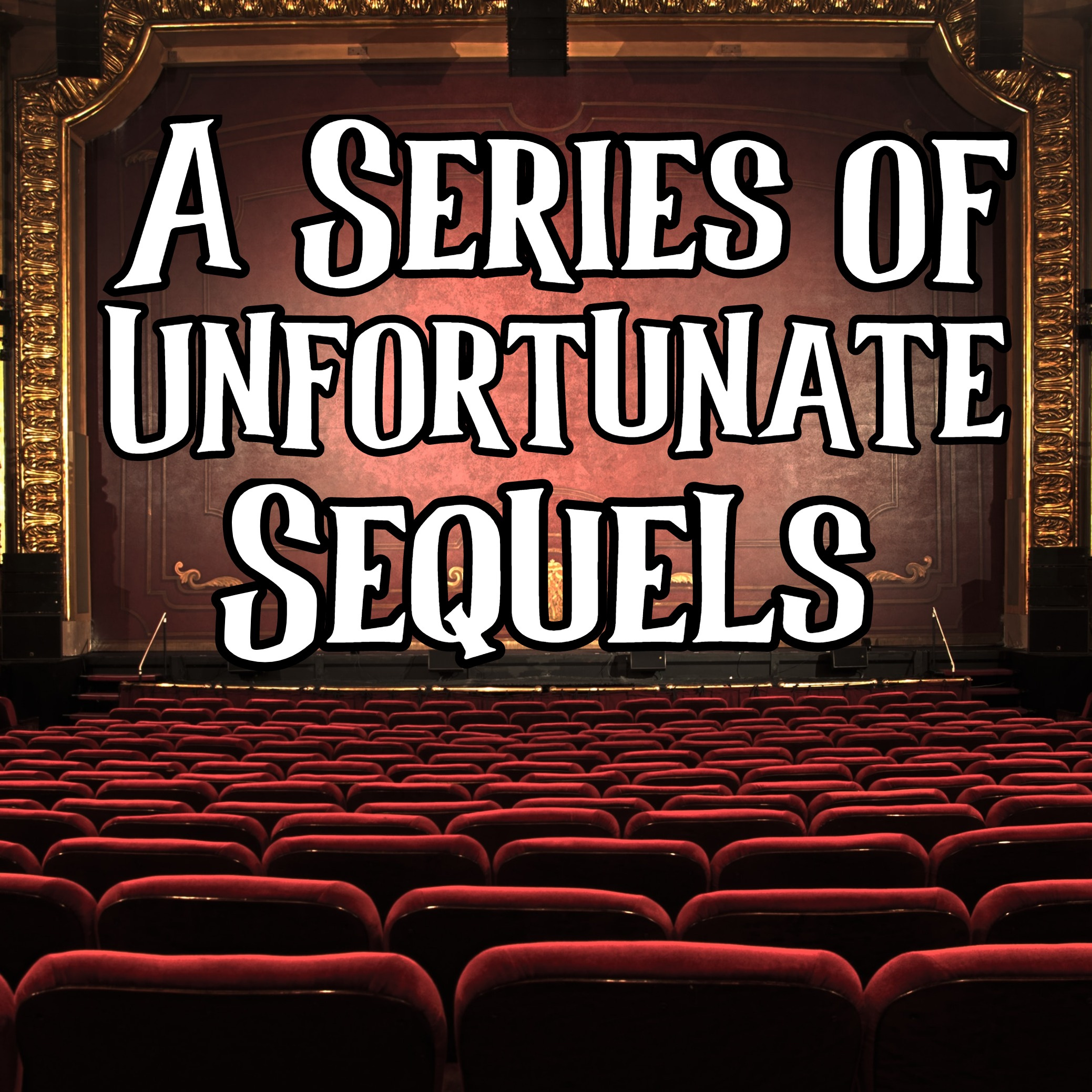 A Series of Unfortunate Sequels