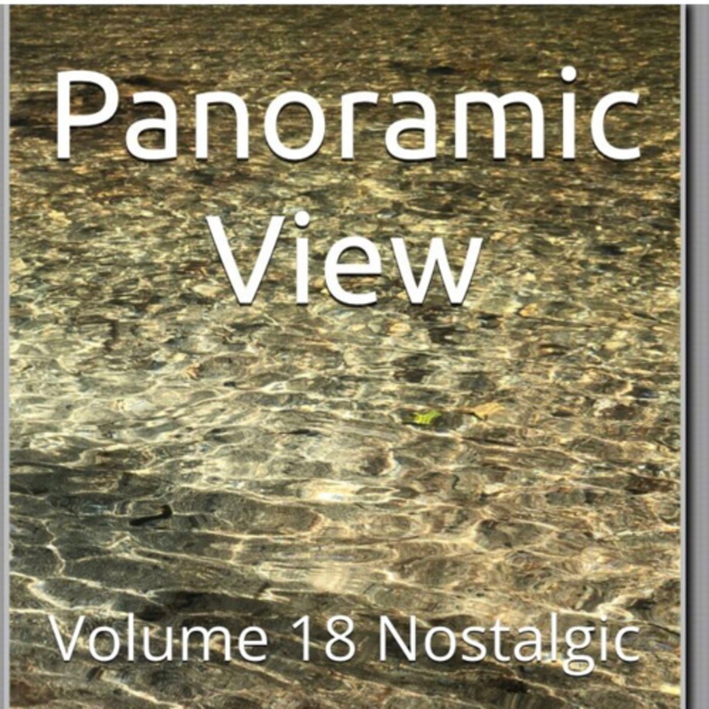 Panoramic View Volume 18 Nostalgic by Daniel Lucas episode artwork