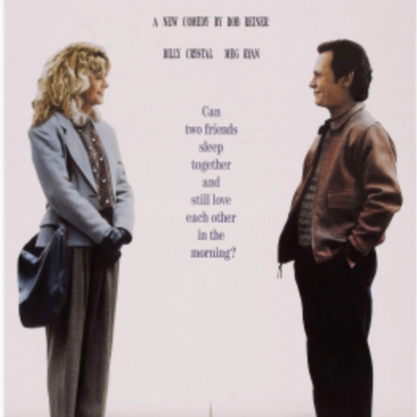 When Harry Met Sally by Robert Reiner episode artwork