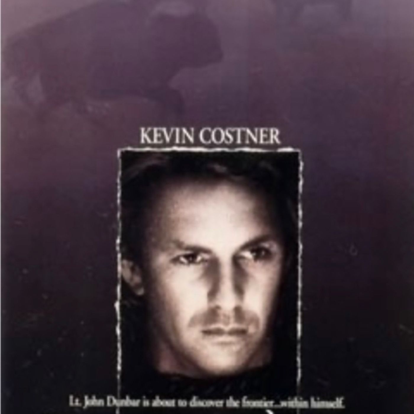 Dances with Wolves is a 1990 American epic western film episode artwork