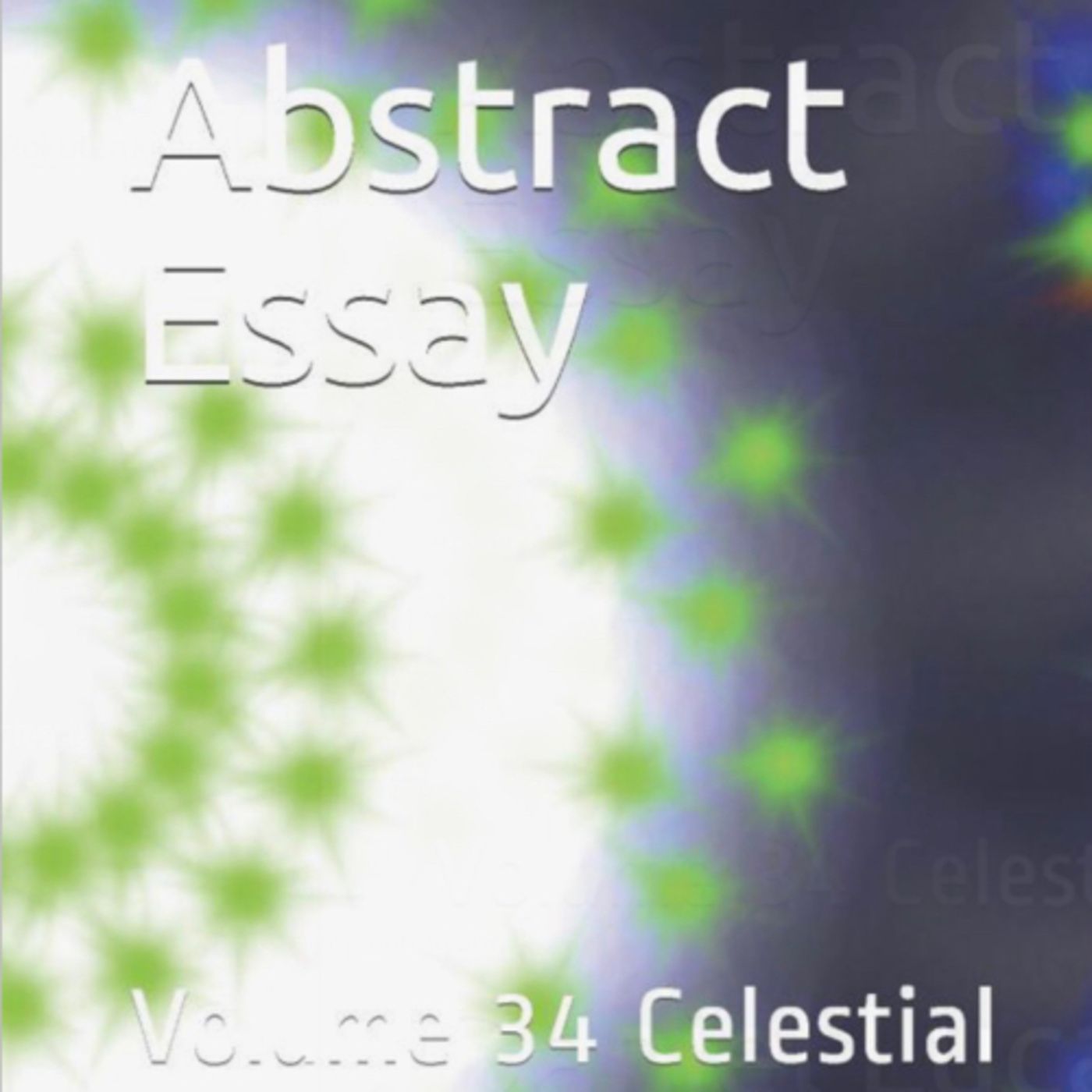 Abstract Essay Volume 34 Celestial by Daniel Lucas episode artwork