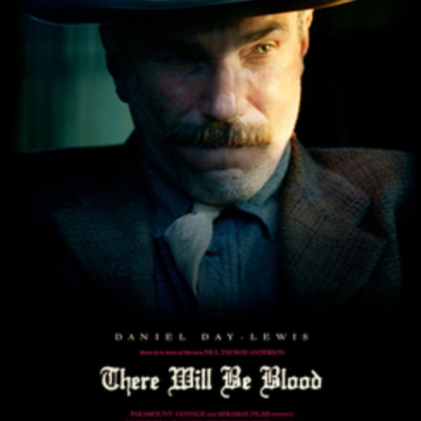 There Will Be Blood is a 2007 American epic period drama film episode artwork