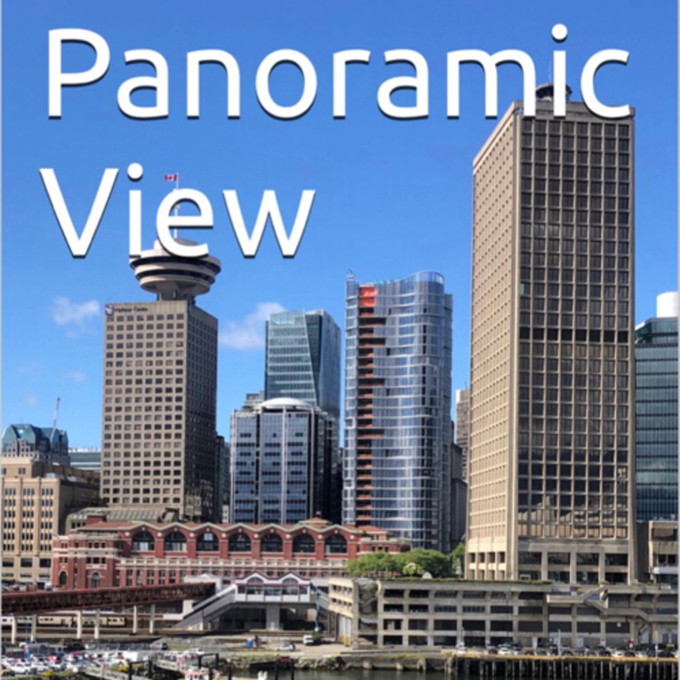 Panoramic View Volume 27 Vancouver Skyscrapers by Daniel Lucas episode artwork