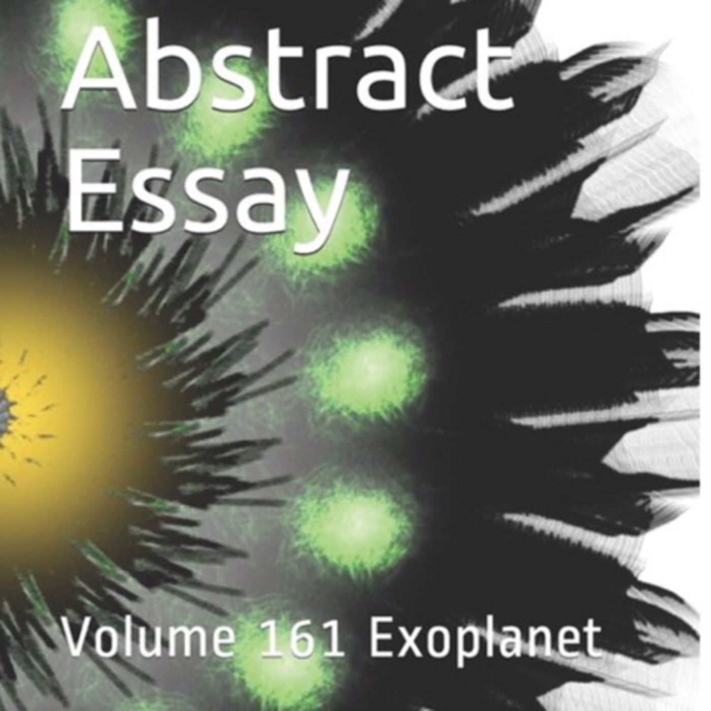 Abstract Essay Volume 161 Exoplanet by Daniel Lucas episode artwork
