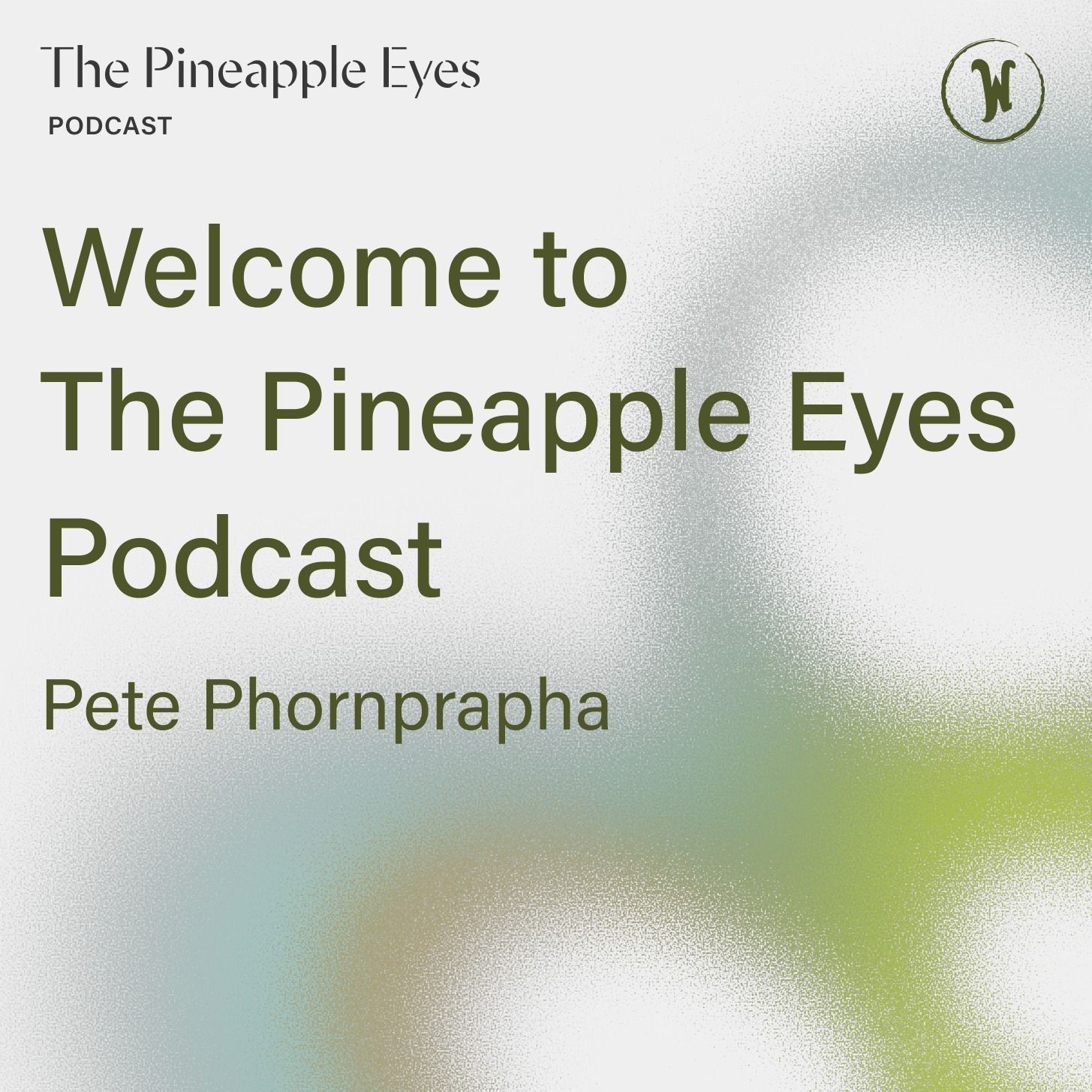 The Pineapple Eyes Podcast