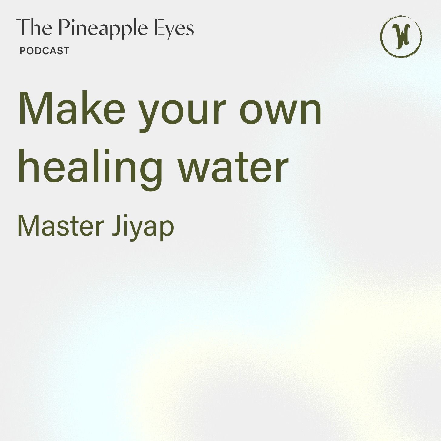 The Pineapple Eyes Podcast