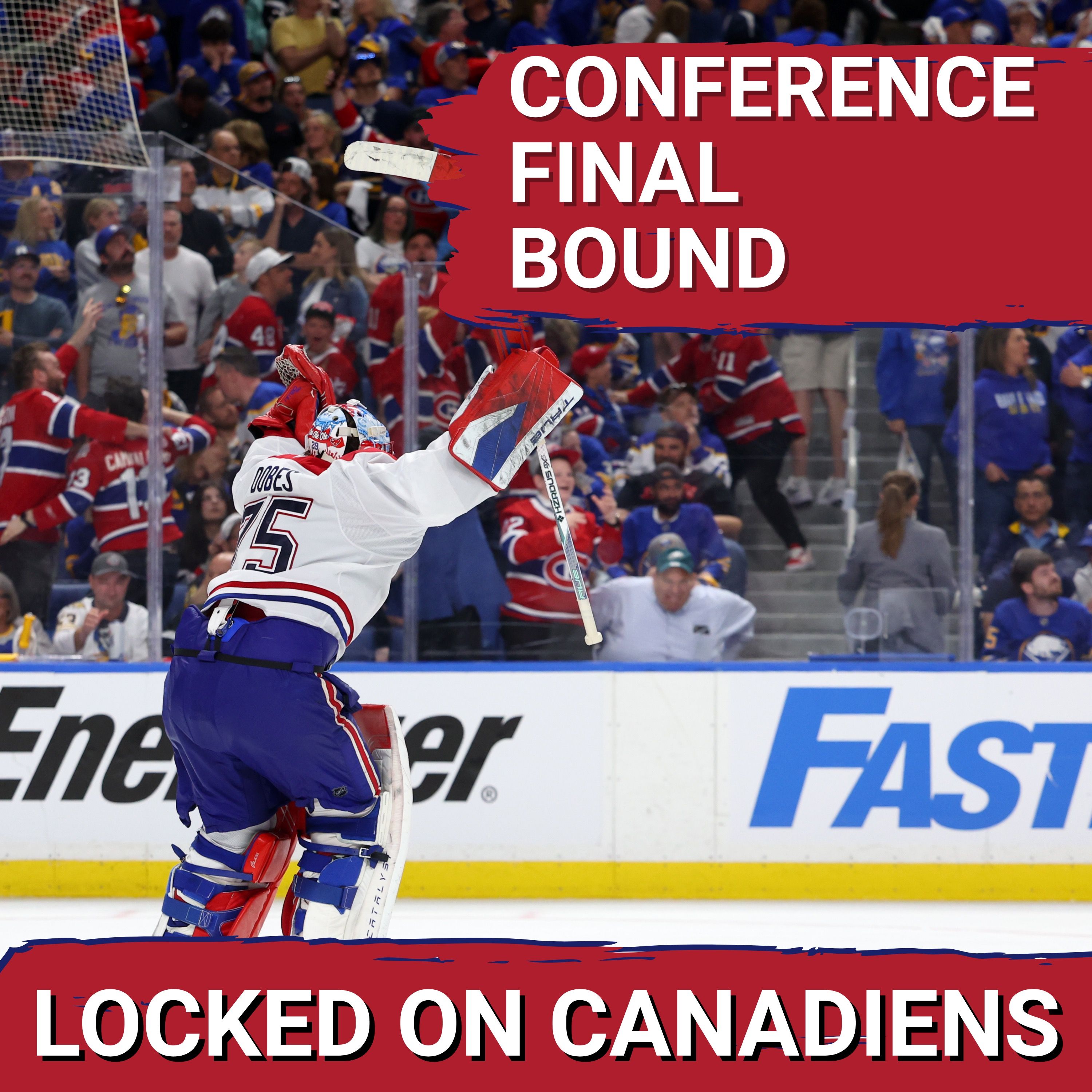 Montreal Canadiens beat Buffalo Sabres, and head to Eastern Conference Final as Jakub Dobes COMMANDS Game 7, Alex Newhook IGNITES Win