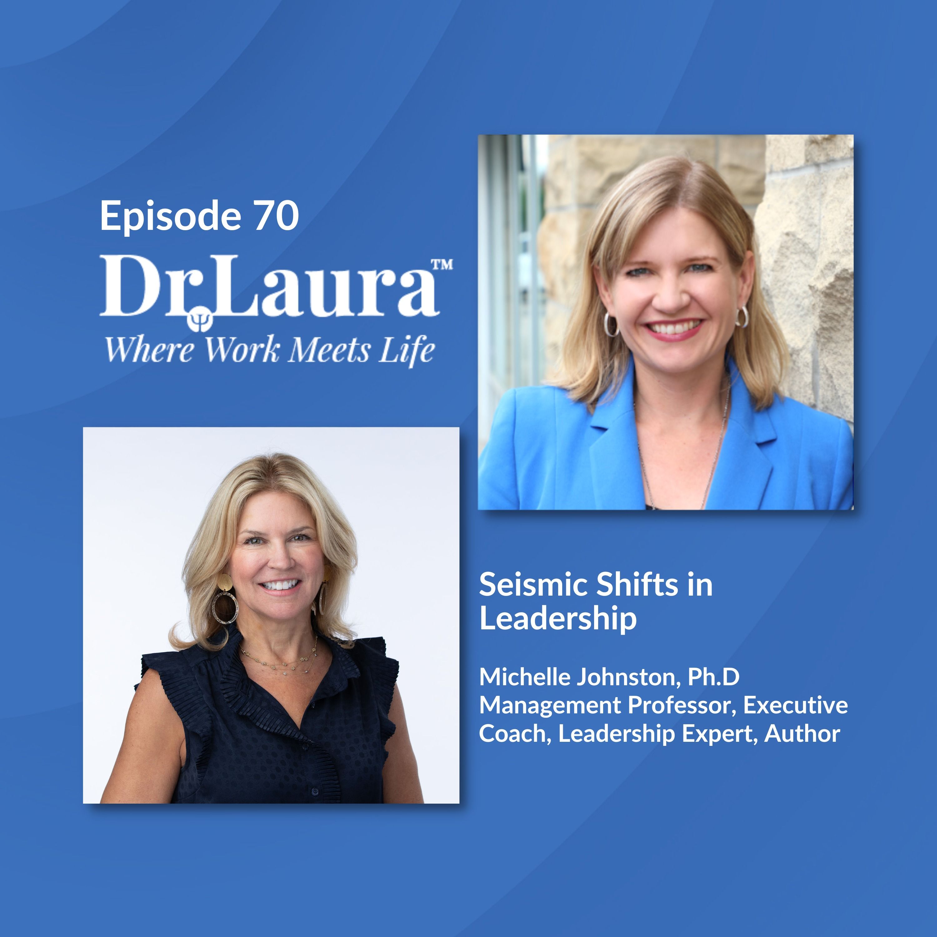 Where Work Meets Life™ with Dr. Laura