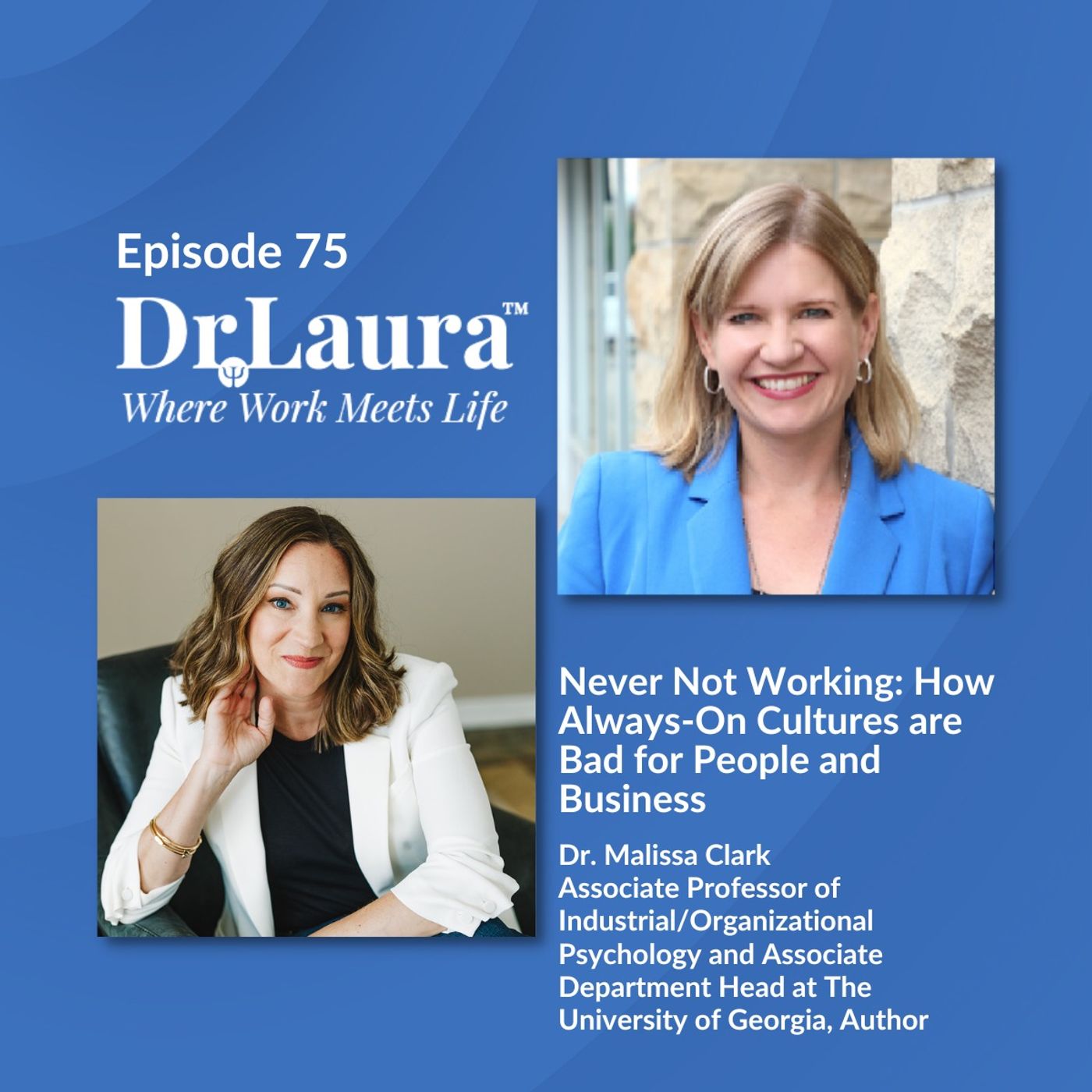Never Not Working: How Always-On Cultures are Bad for People and Business