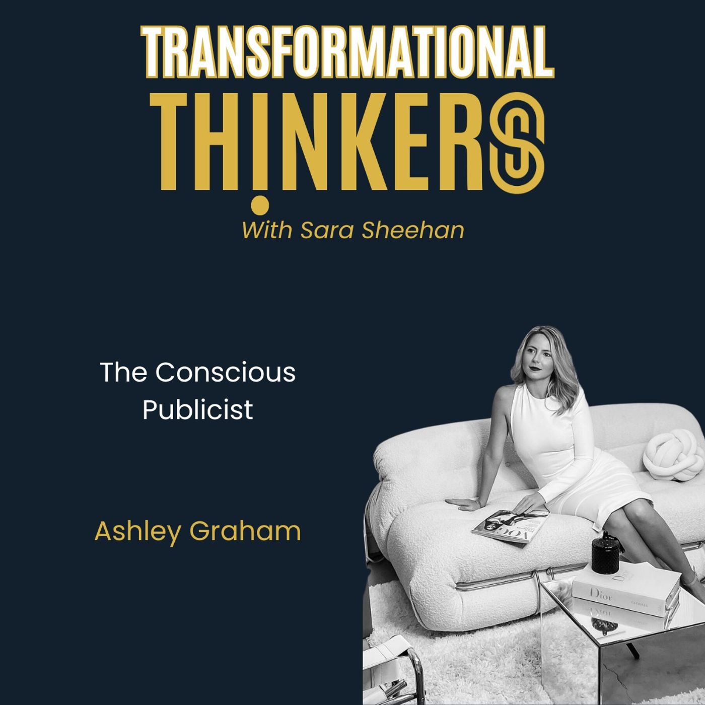 Transformational Thinkers with Sara Sheehan