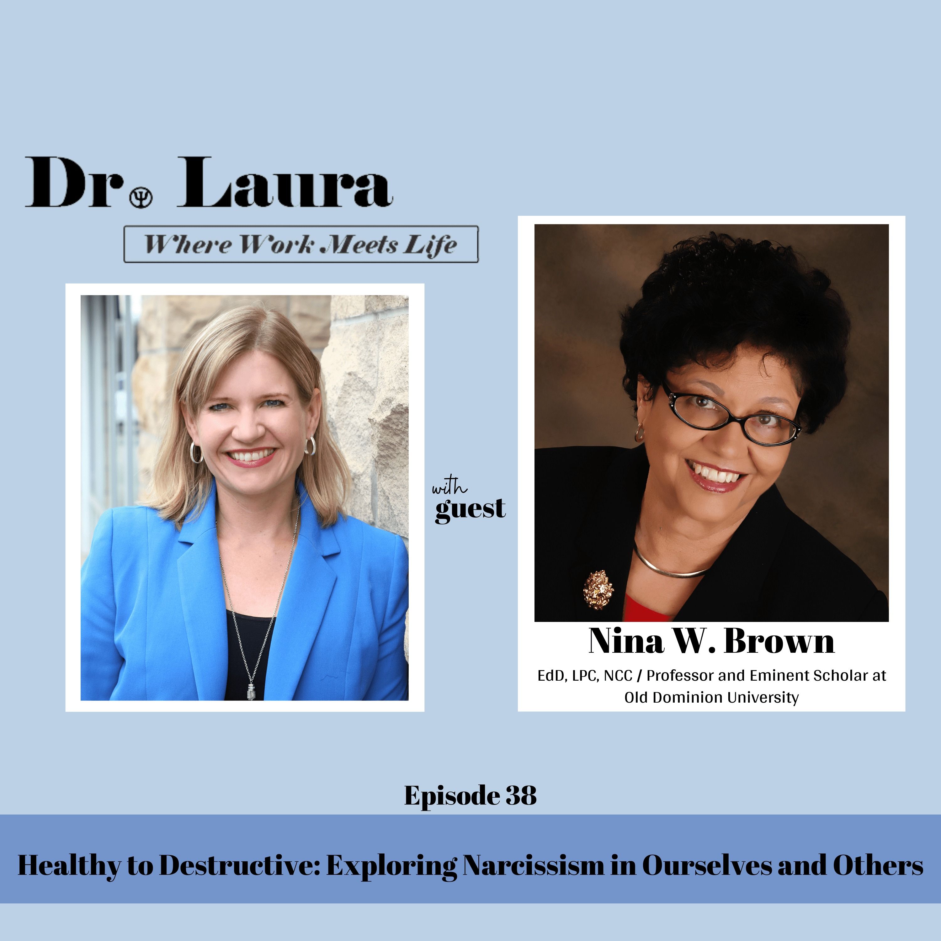 Healthy to Destructive: Exploring Narcissism in Ourselves and Others