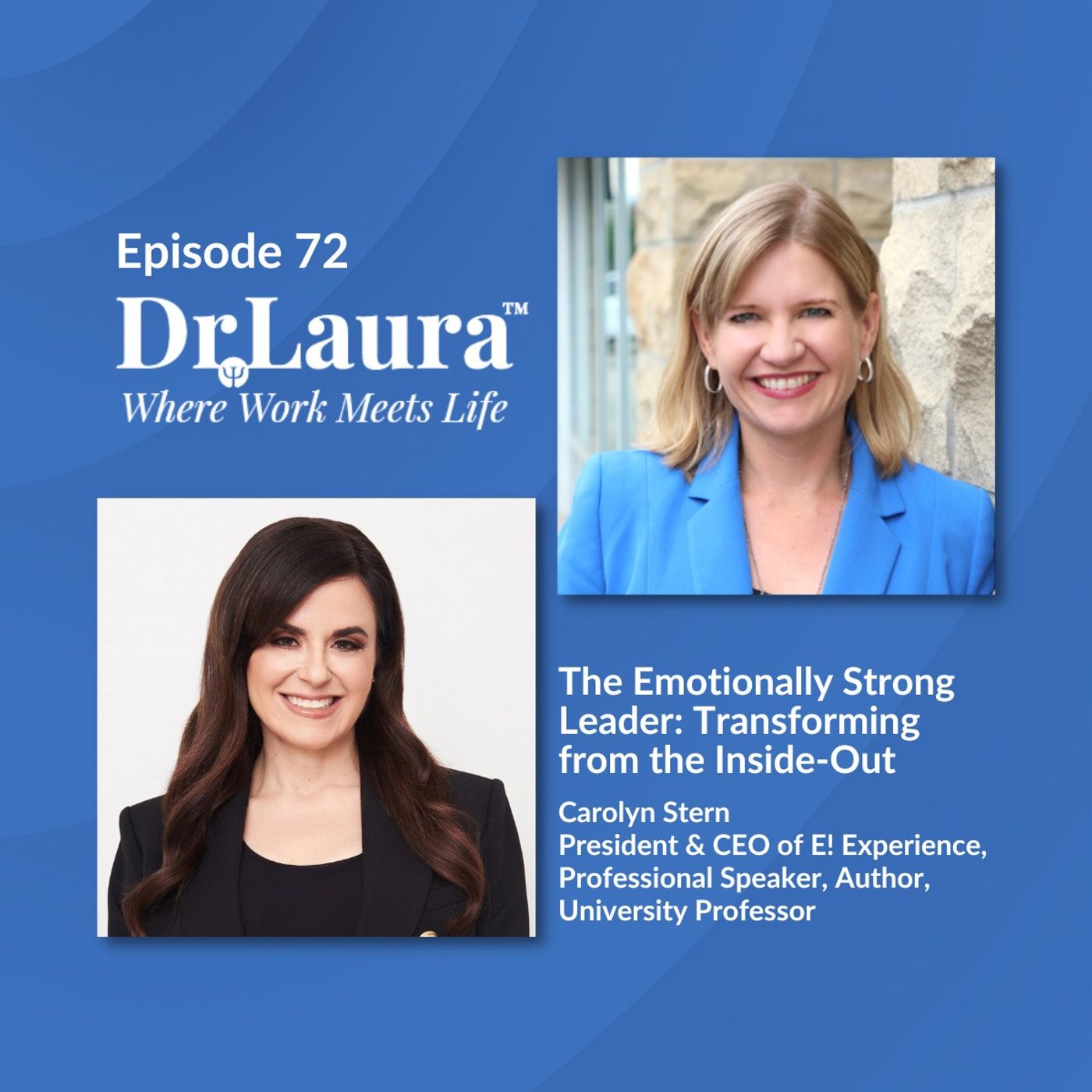 The Emotionally Strong Leader: Transforming from the Inside Out