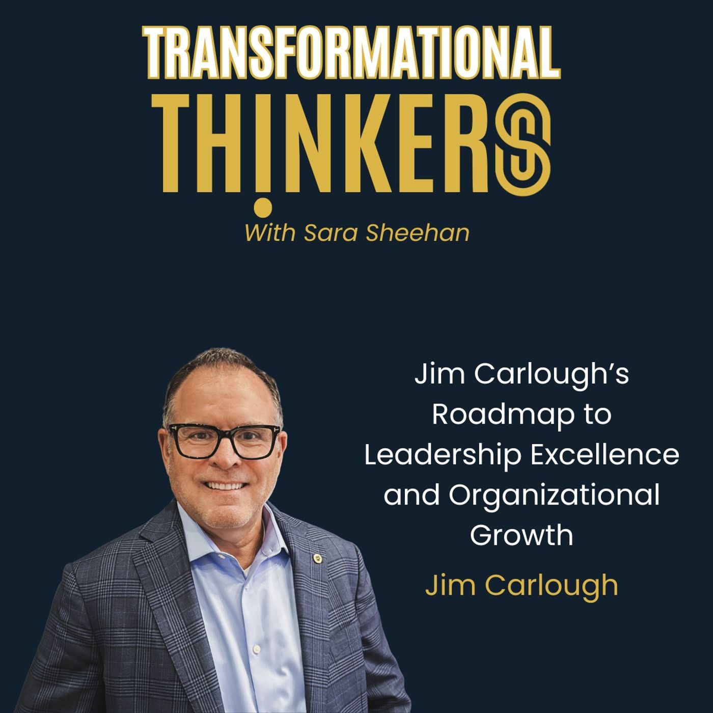Transformational Thinkers with Sara Sheehan
