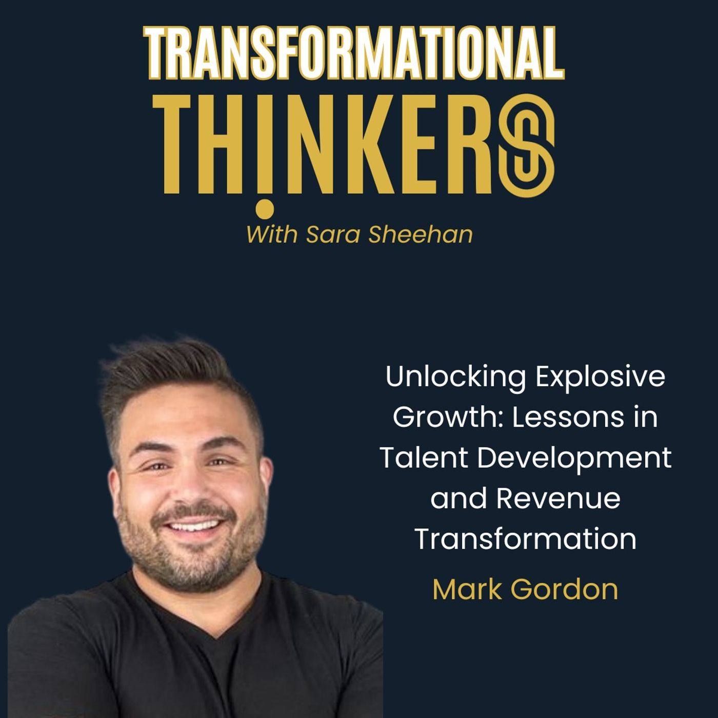 Transformational Thinkers with Sara Sheehan