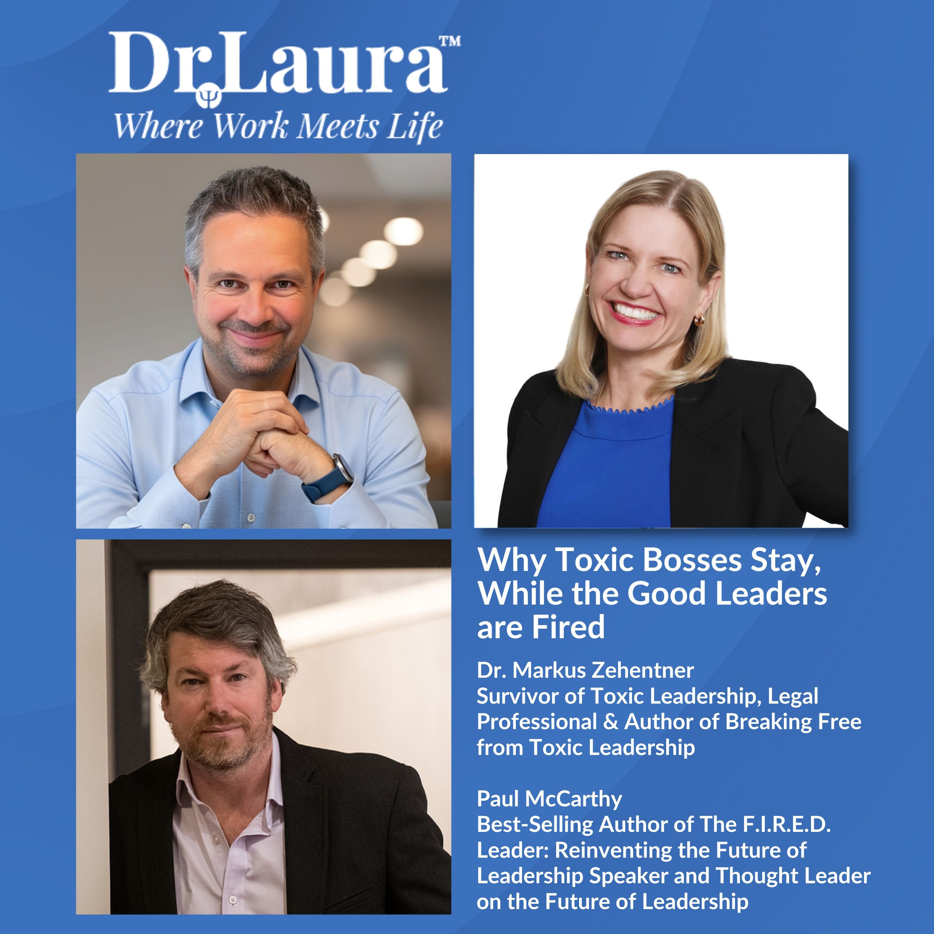 Why Toxic Bosses Stay, While the Good Leaders are Fired