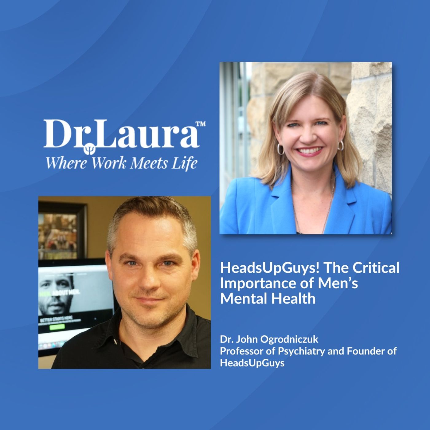 HeadsUpGuys! The Critical Importance of Men’s Mental Health