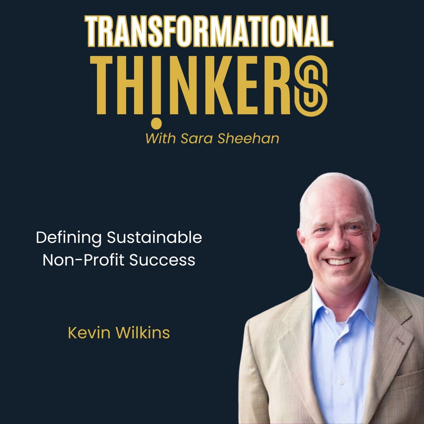 Transformational Thinkers with Sara Sheehan