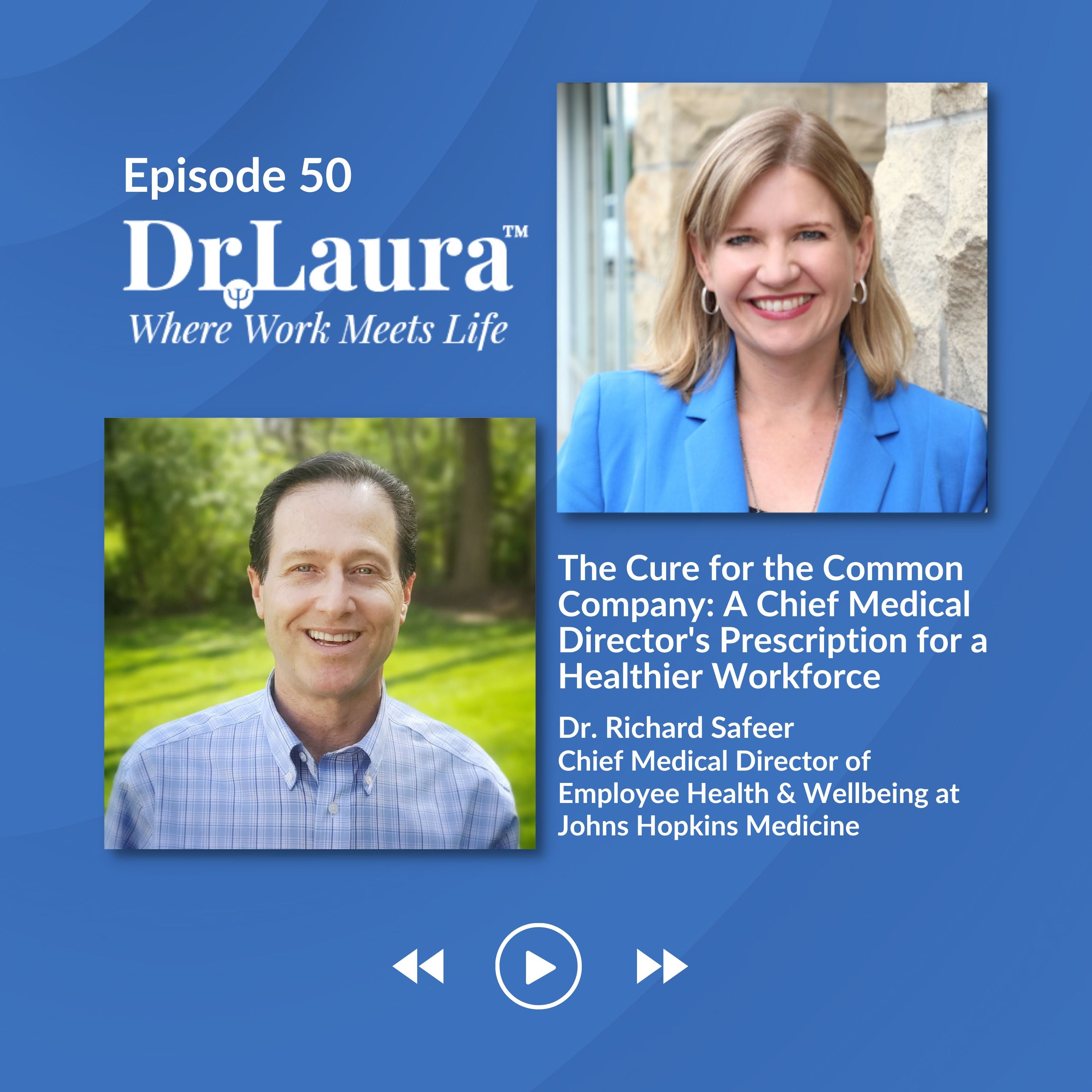 The Cure for the Common Company: A Chief Medical Director’s Prescription for a Healthier Workforce