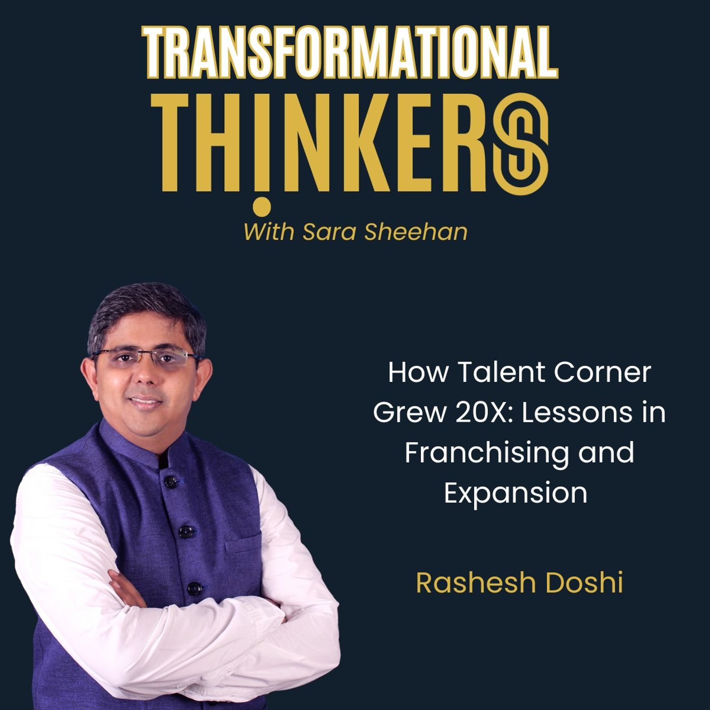Transformational Thinkers with Sara Sheehan
