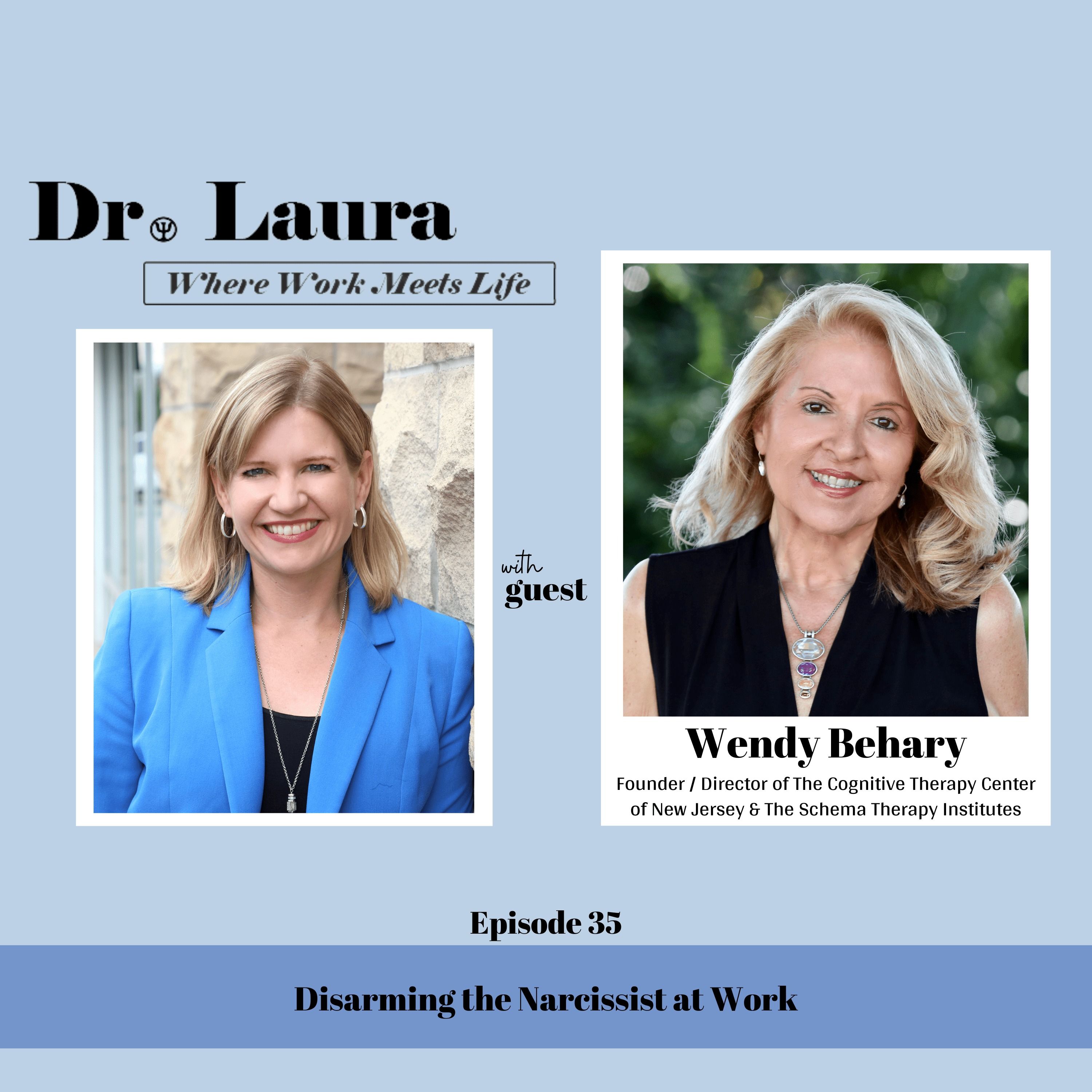 Where Work Meets Life™ with Dr. Laura