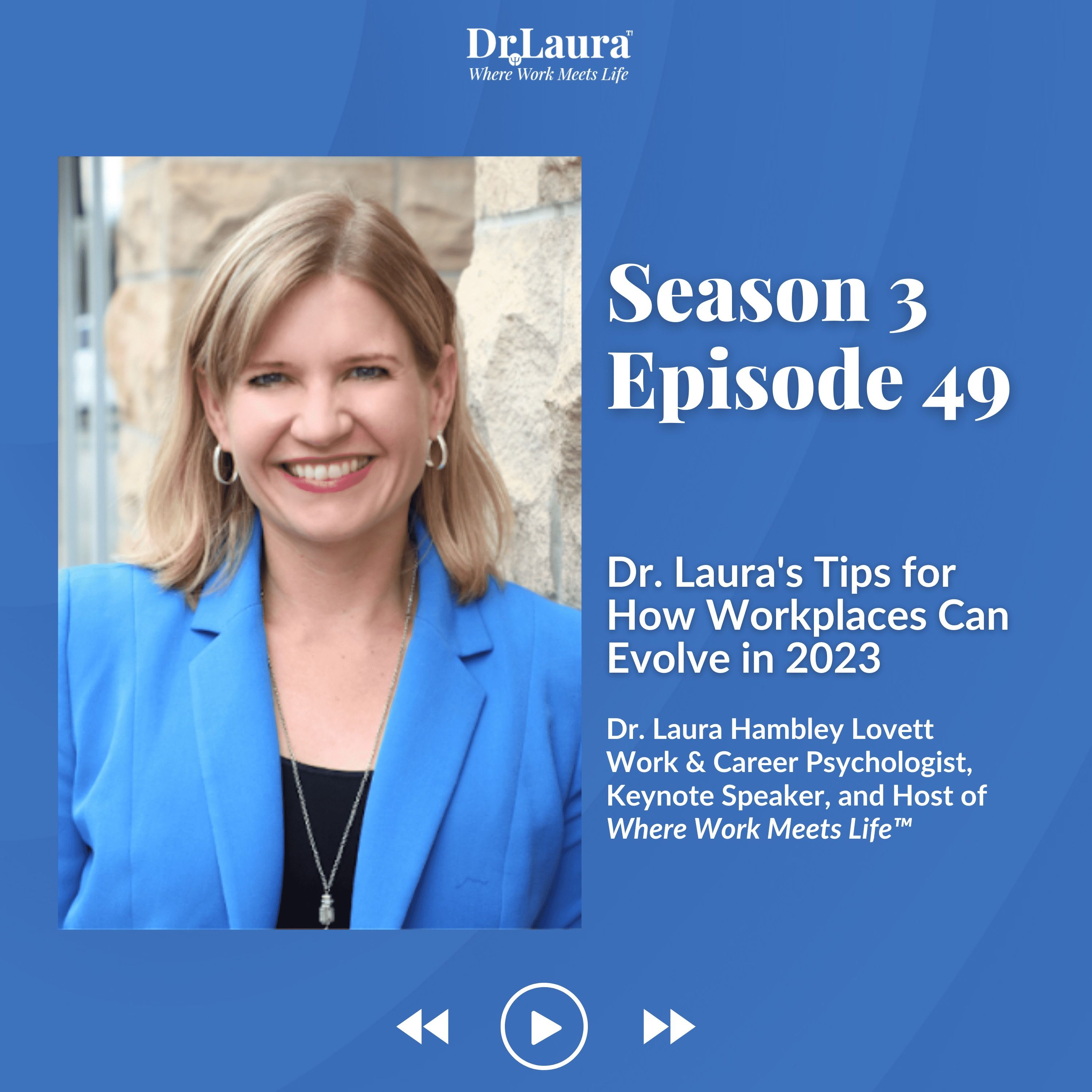 Where Work Meets Life™ with Dr. Laura